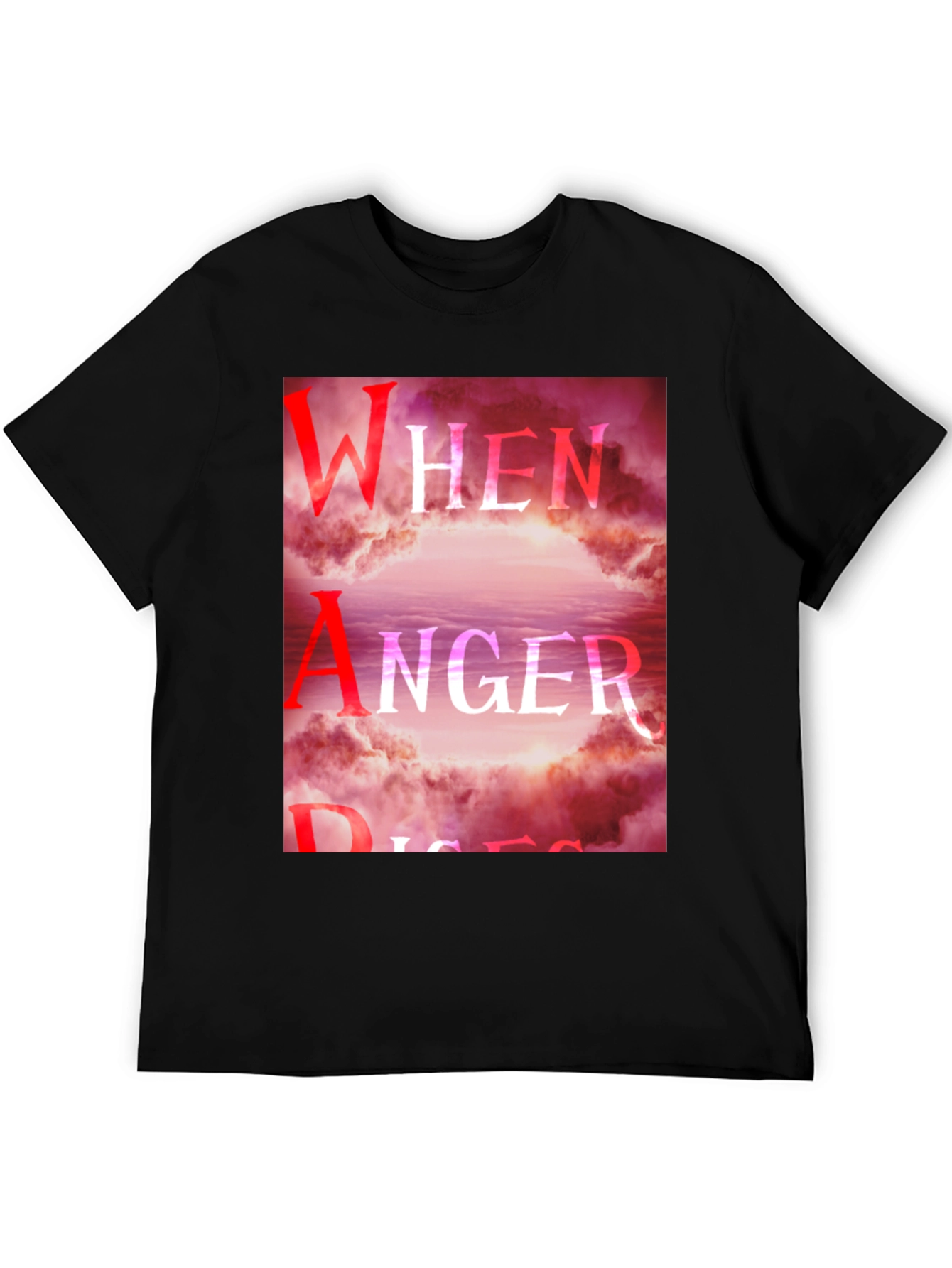 When Anger Rises Graphic Tee