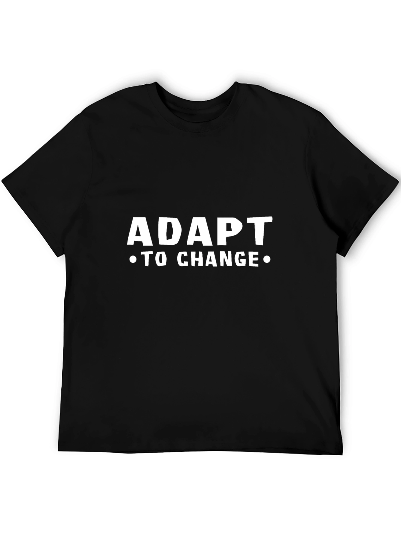 Adapt to Change Graphic Tee - Motivational Shirt