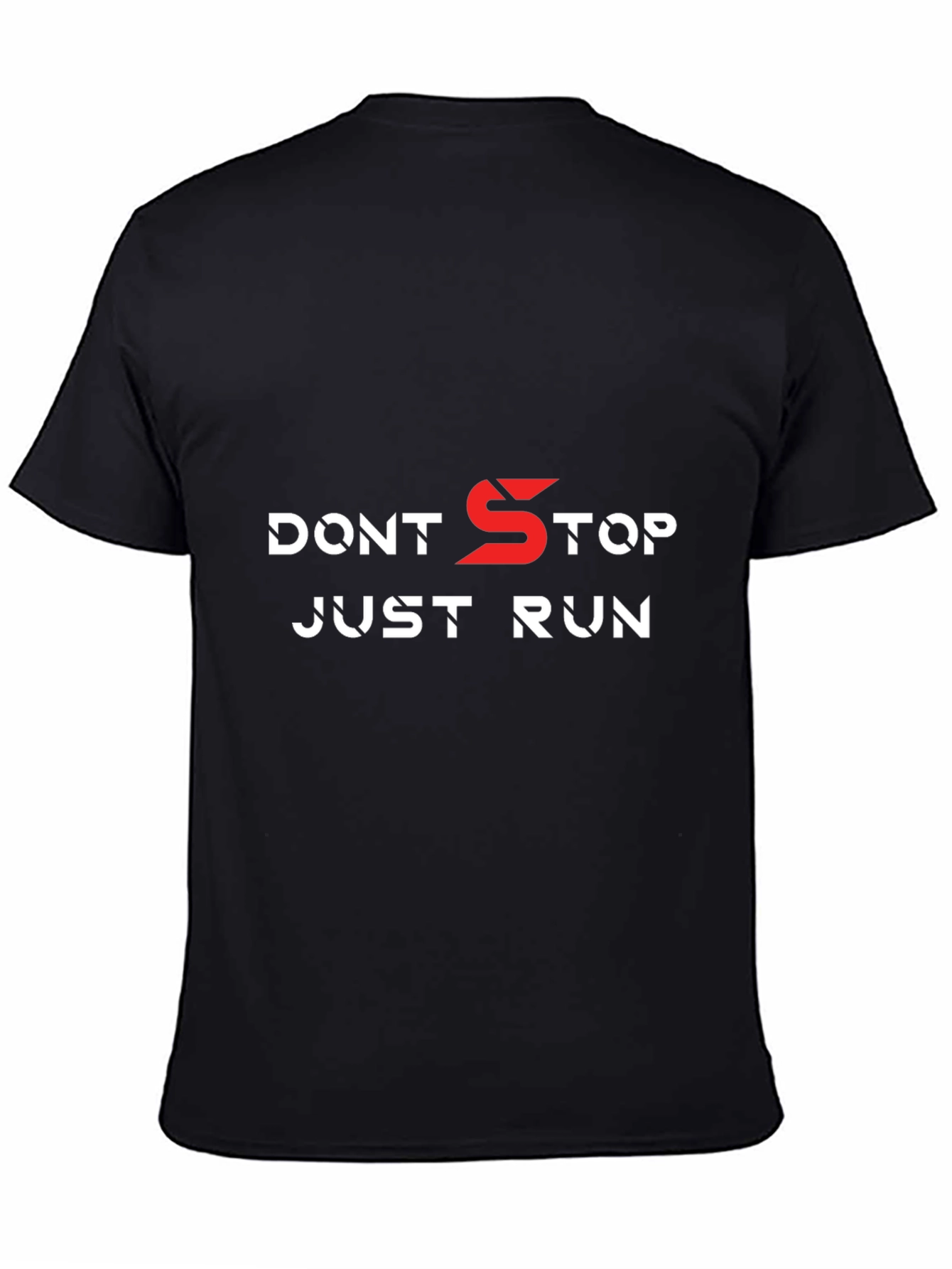 Dont Stop Just Run T-Shirt - Motivation
