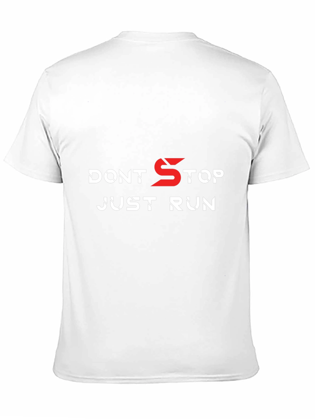 Dont Stop Just Run T-Shirt - Motivation