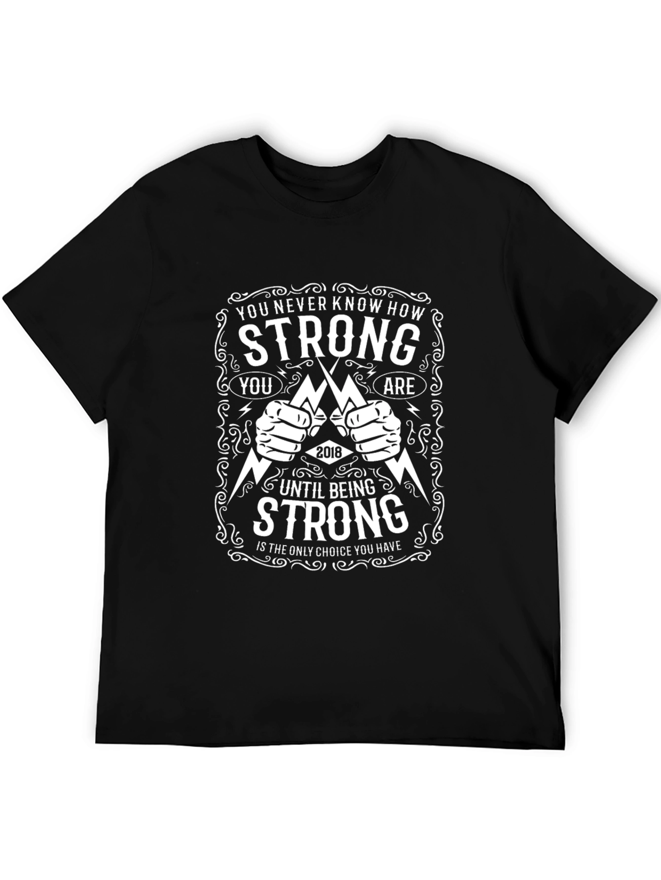 Strong Graphic T-Shirt - Motivational Design