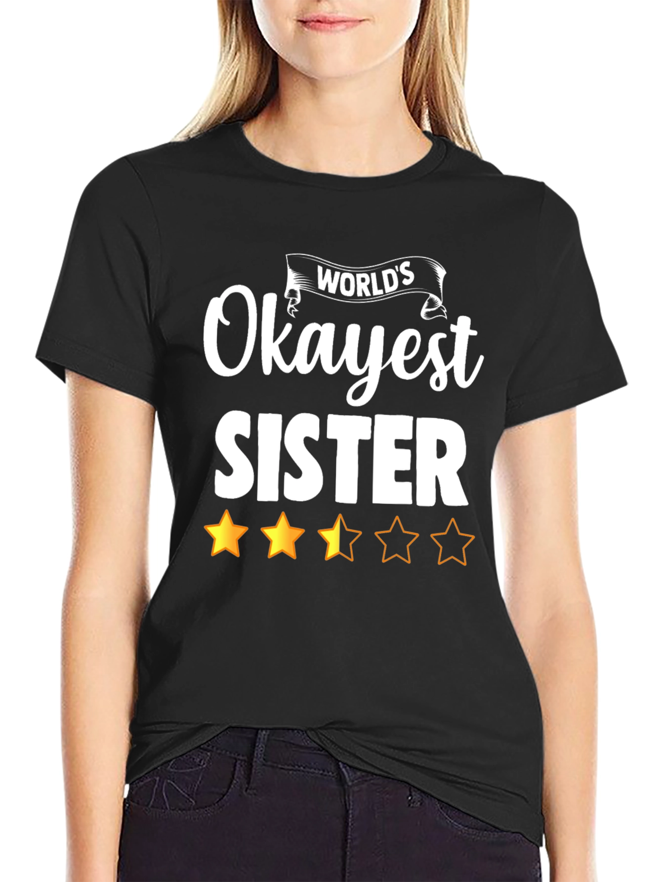 Worlds Okayest Sister T-Shirt - Funny Novelty Tee