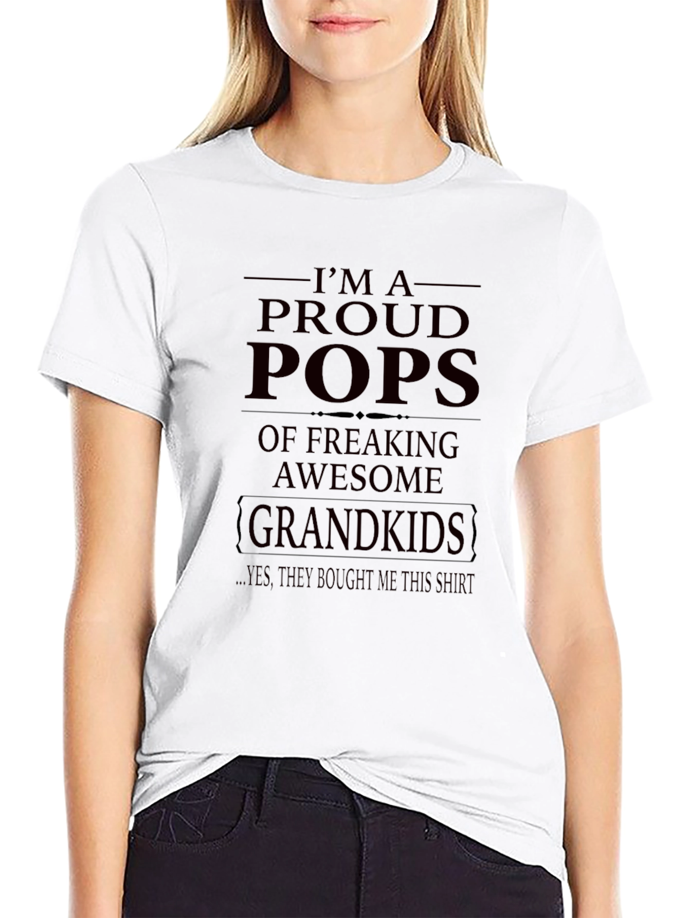 Proud Pops T-Shirt - Freaking Awesome Grandkids!