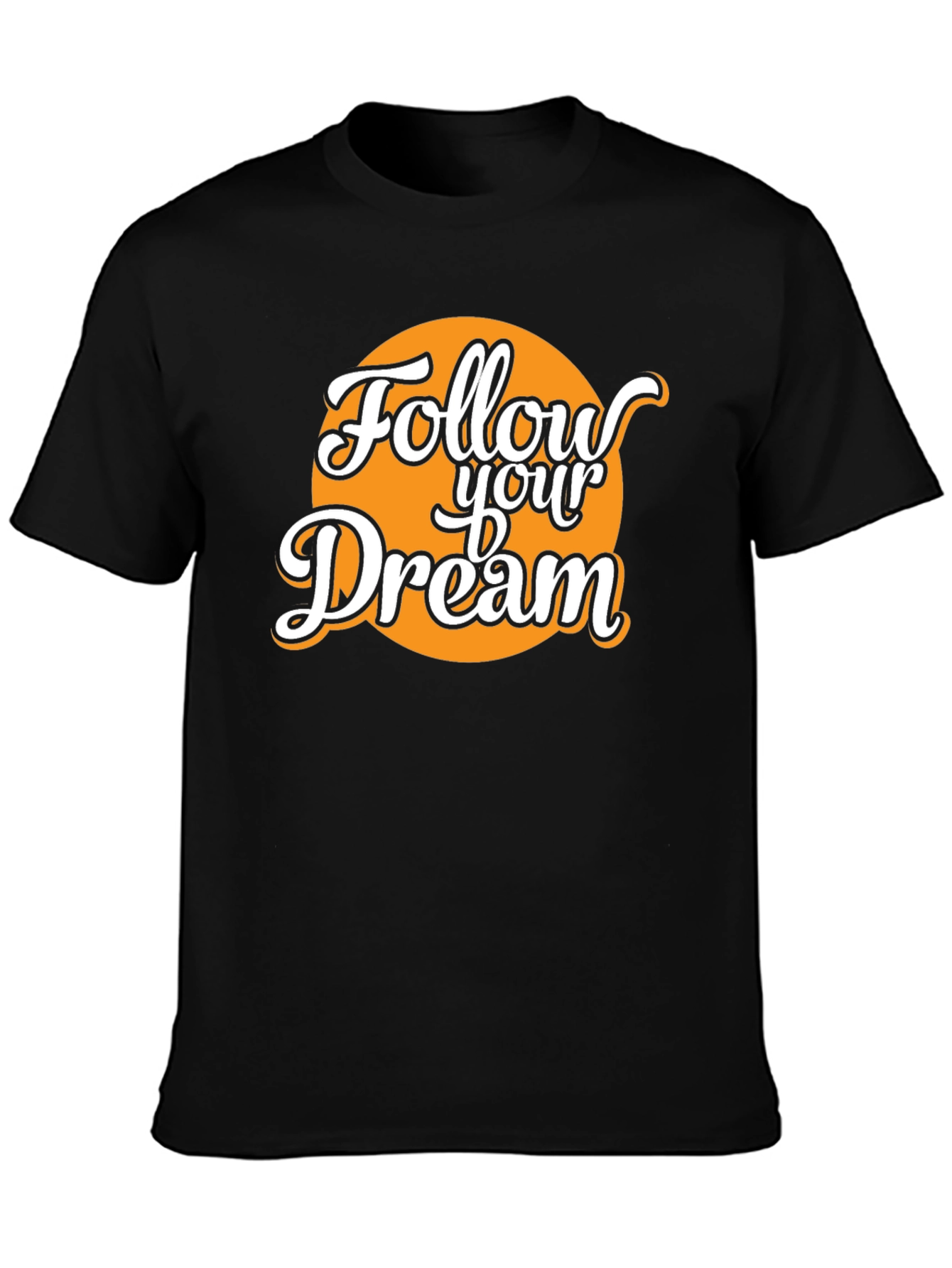 Follow Your Dream Graphic Tee