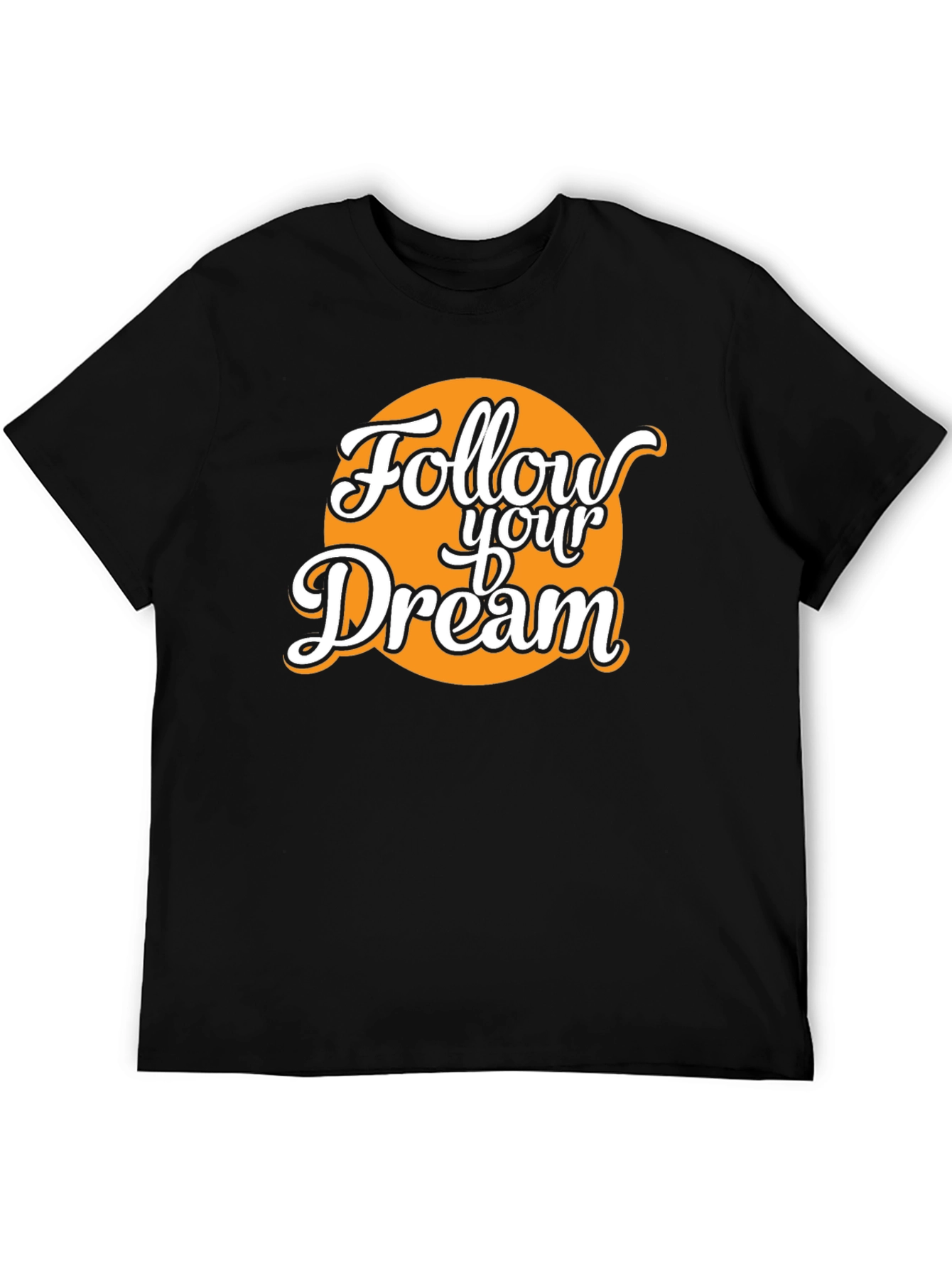 Follow Your Dream Graphic Tee