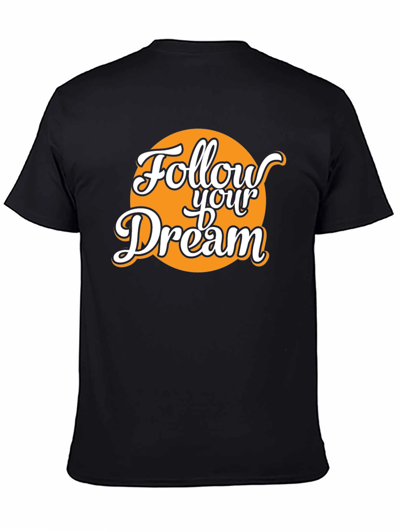 Follow Your Dream Graphic Tee
