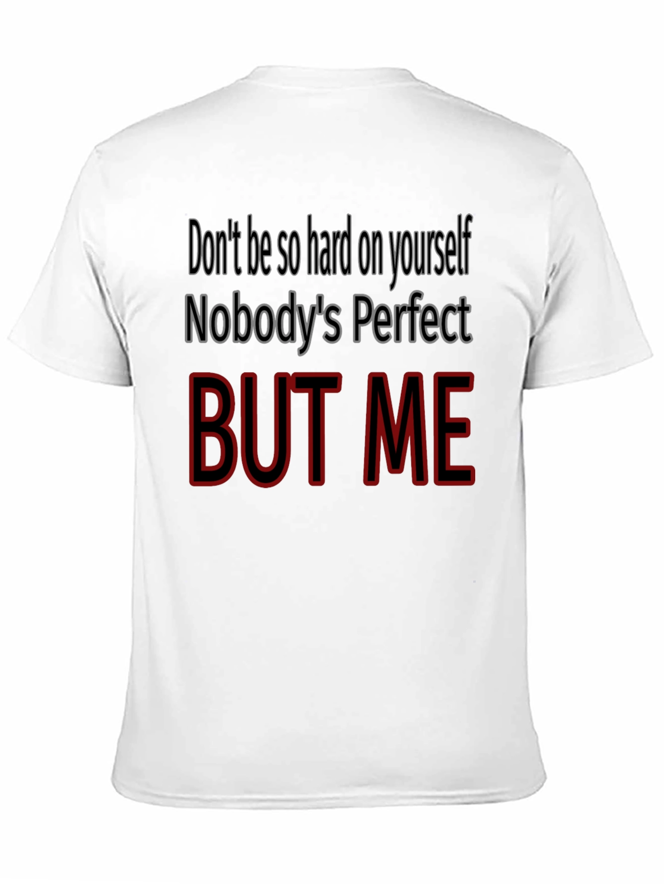 Funny But Me Graphic Tee - Perfect Gift!
