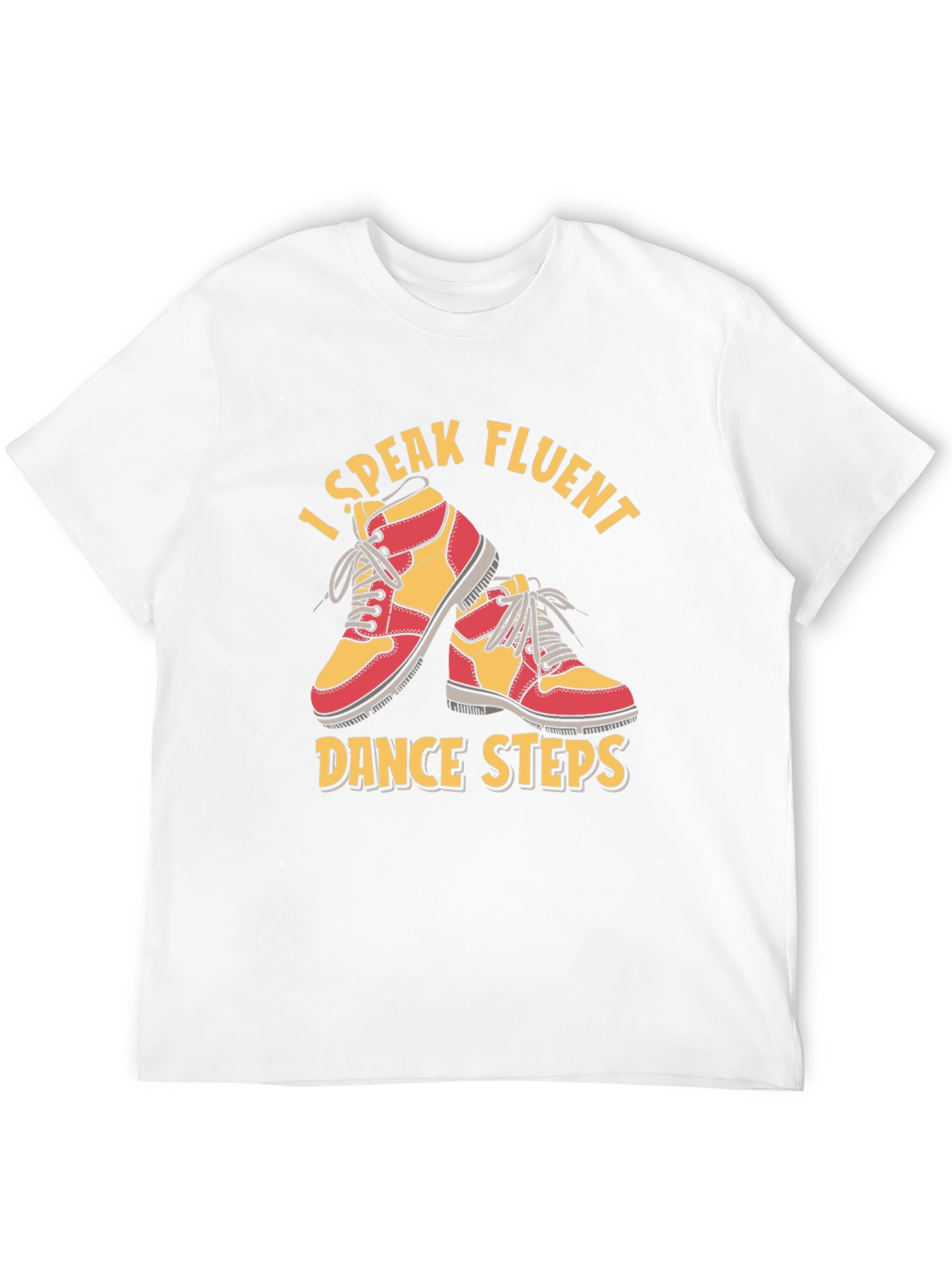 I Speak Fluent Dance Steps Graphic Tee