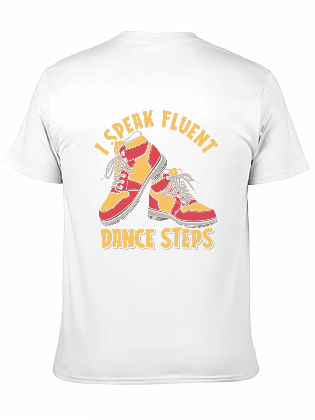 I Speak Fluent Dance Steps Graphic Tee