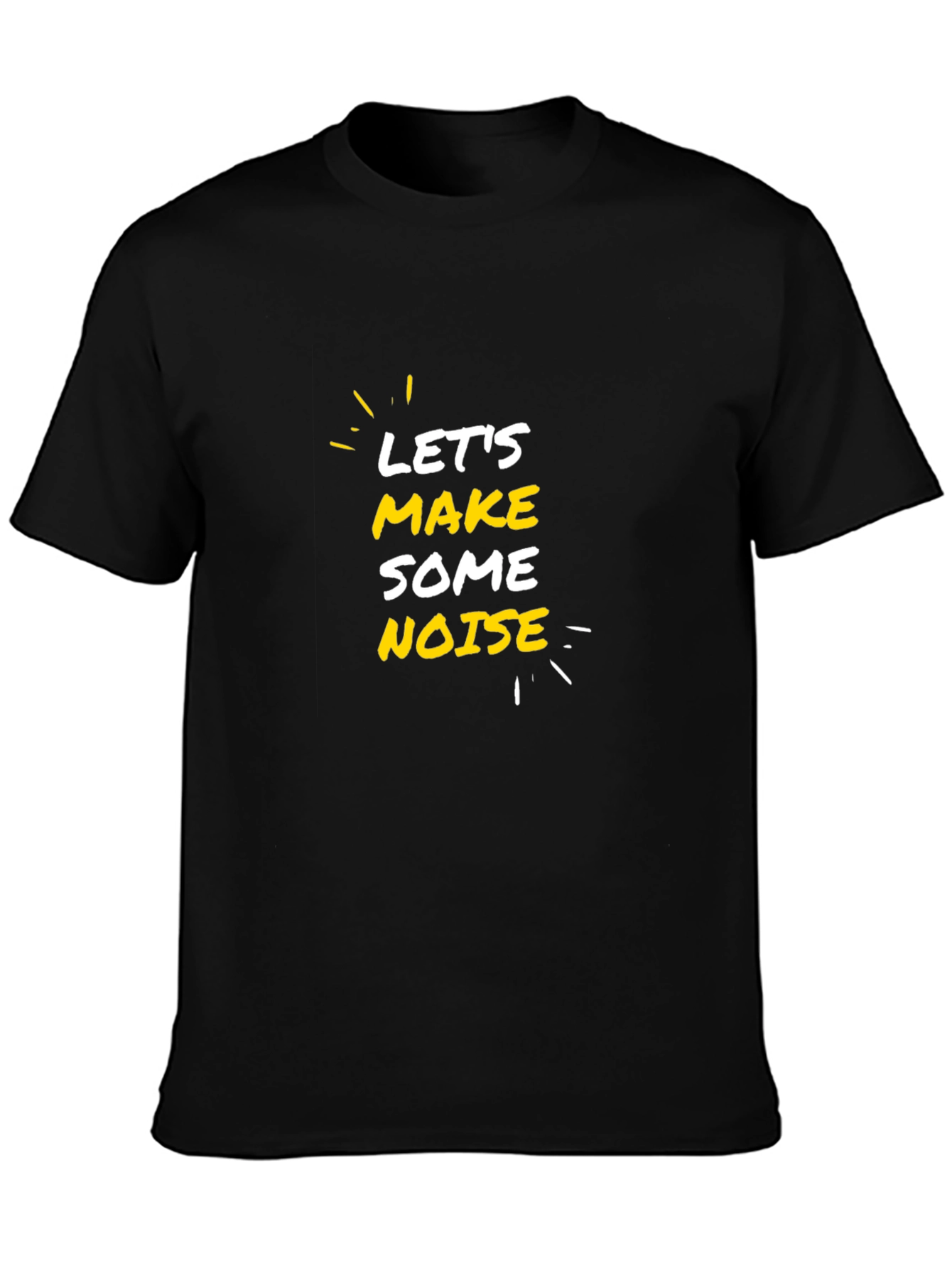 Lets Make Some Noise Graphic Tee - Black T-Shirt