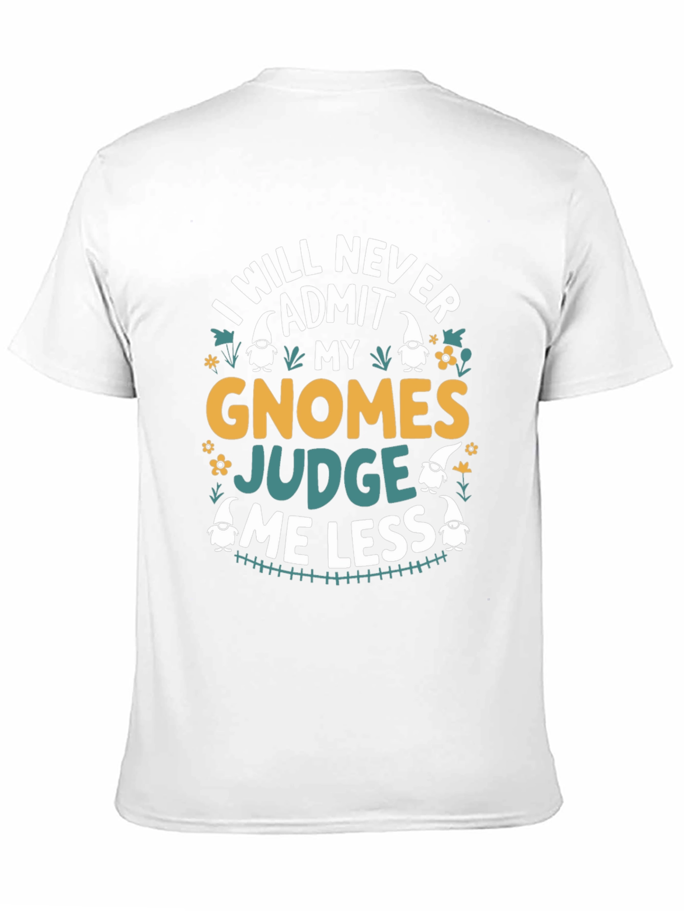 Gnome Judge Graphic T-Shirt -  Never Admit