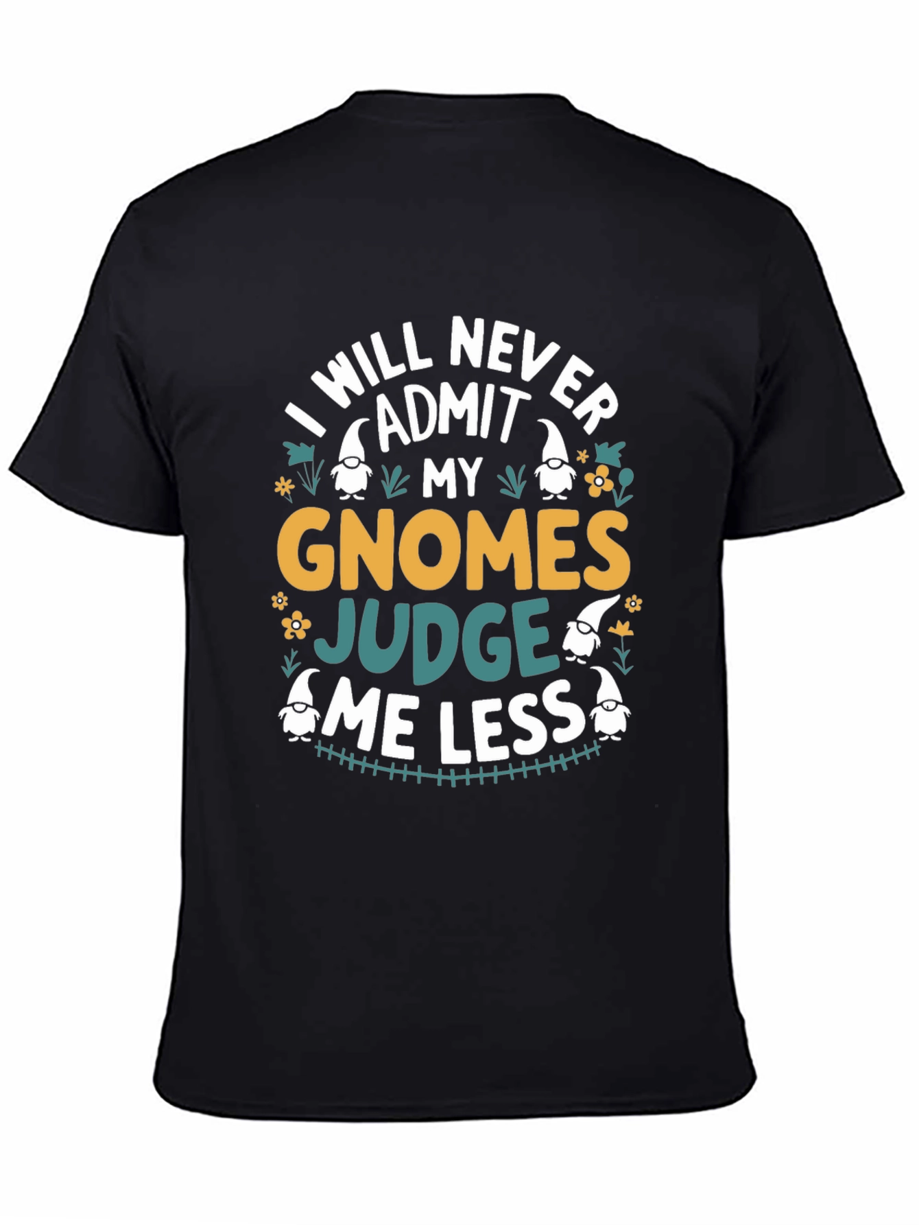 Gnome Judge Graphic T-Shirt -  Never Admit