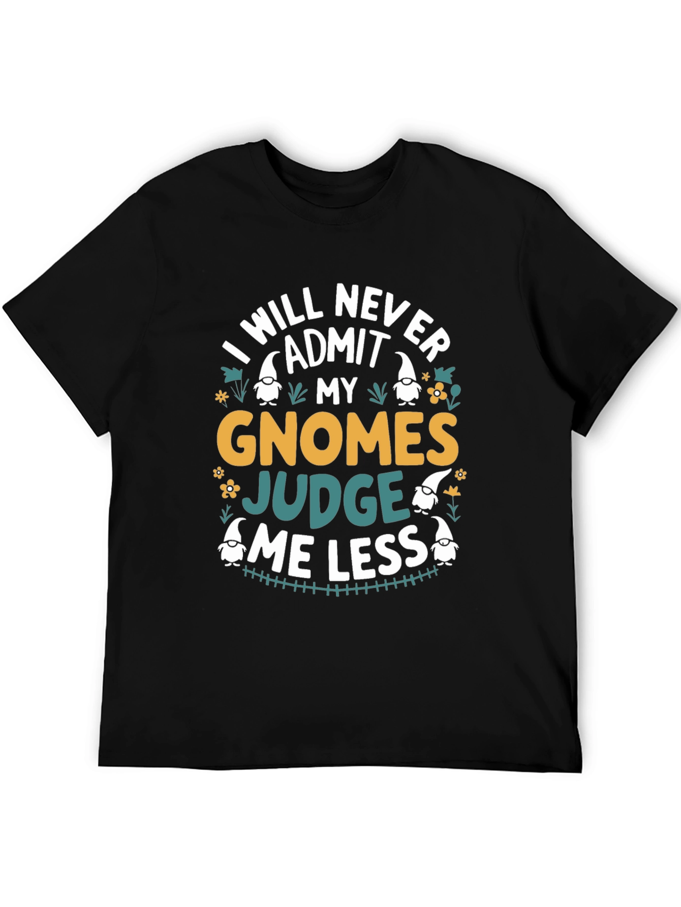 Gnome Judge Graphic T-Shirt -  Never Admit
