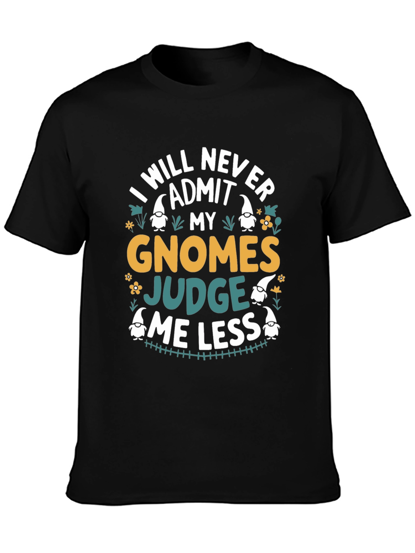 Gnome Judge Graphic T-Shirt -  Never Admit