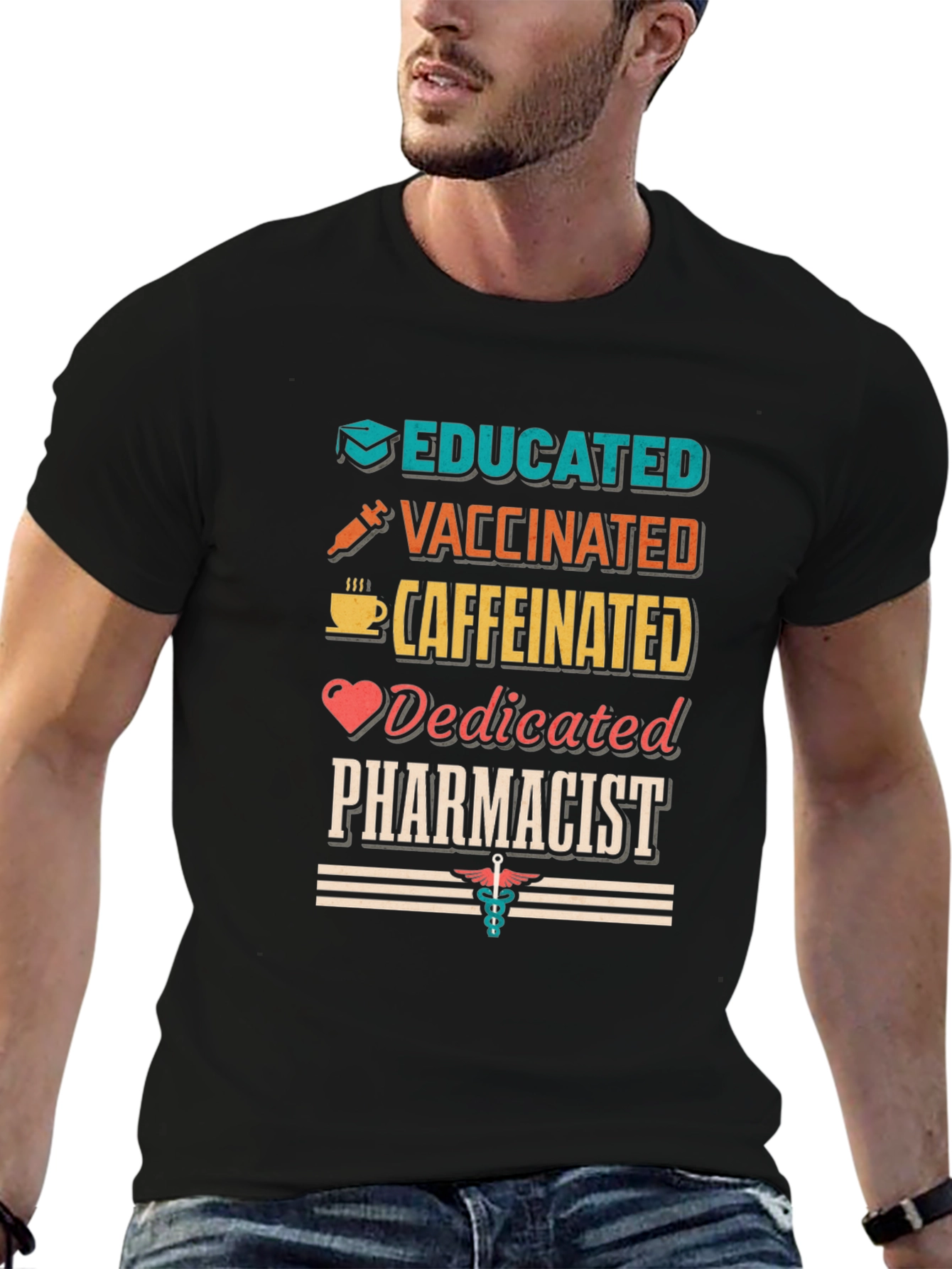 Educated Vaccinated Caffeinated Pharmacist T-Shirt