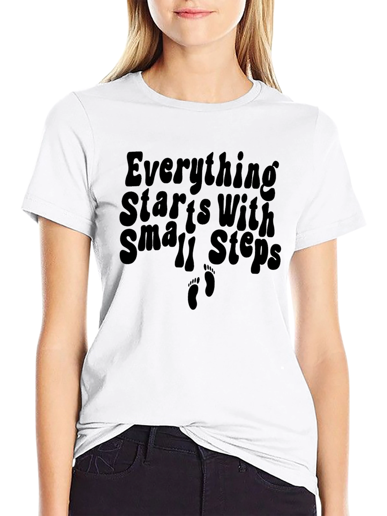 Everything Starts With Small Steps T-Shirt