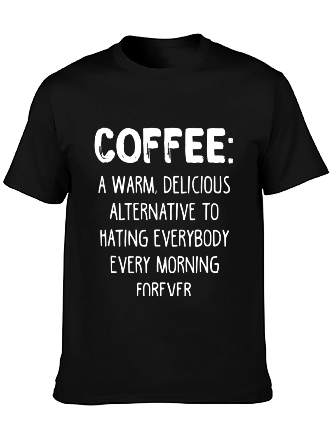 Coffee: A Warm Delicious Alternative T-Shirt