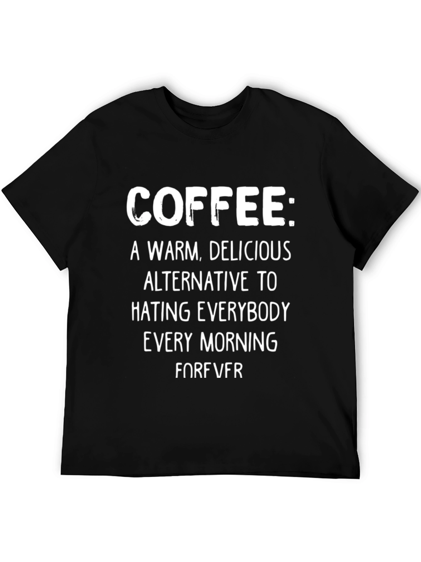 Coffee: A Warm Delicious Alternative T-Shirt