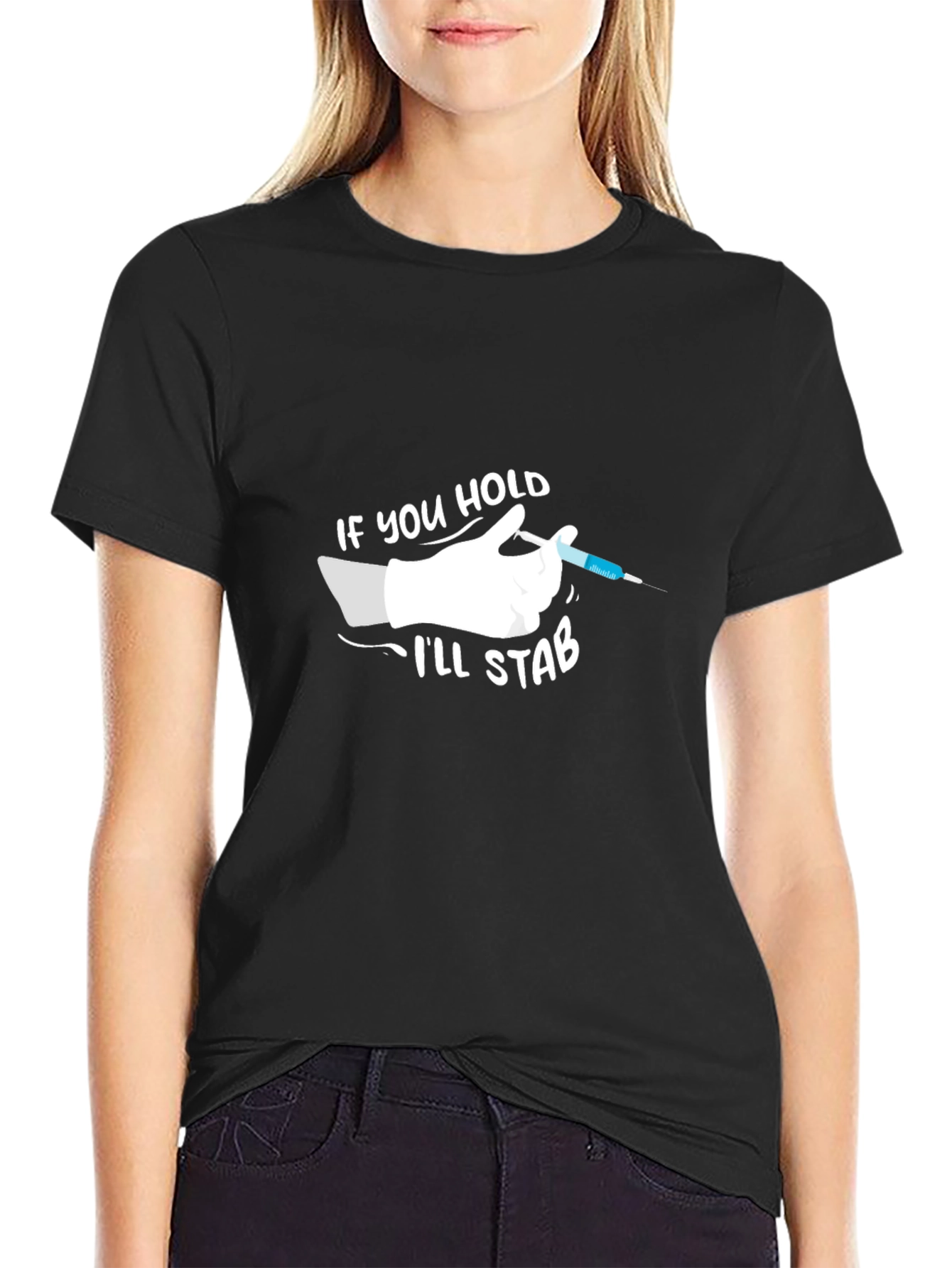 Funny If You Hold Ill Stab T-Shirt