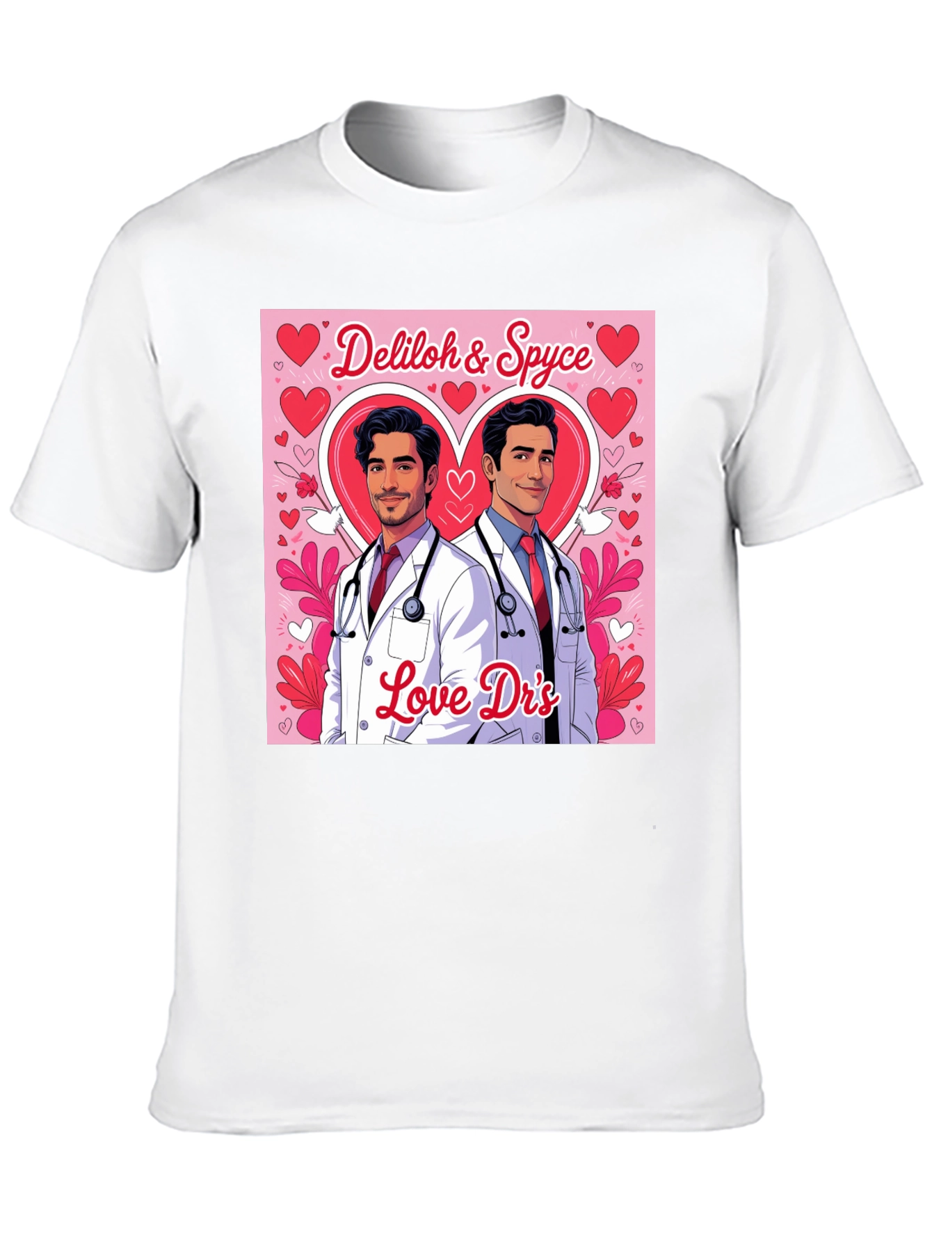 Love Drs T-Shirt - Valentines Day Gift