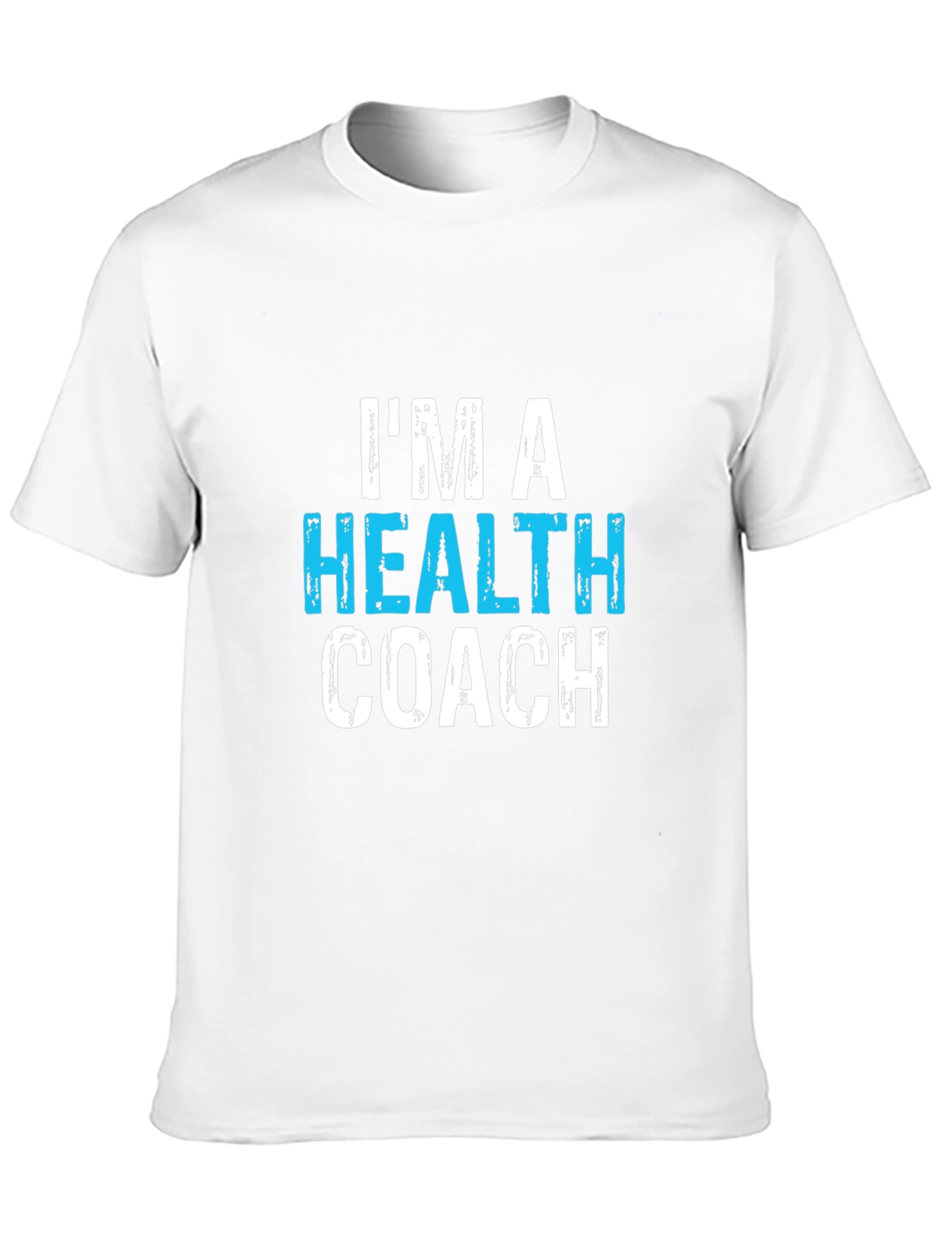 Im a Health Coach Graphic T-Shirt