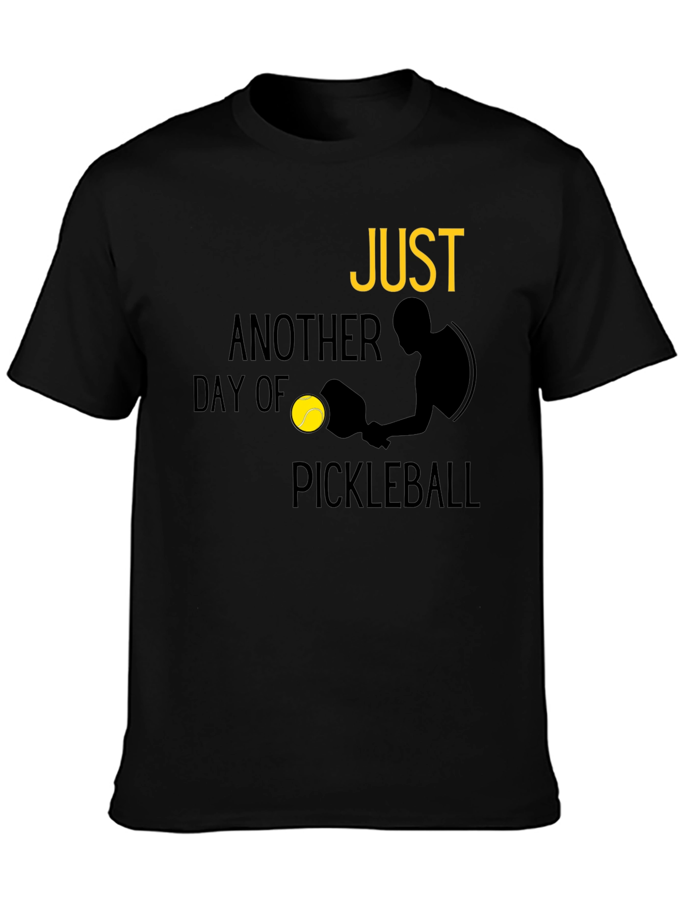 Just Another Day of Pickleball T-Shirt