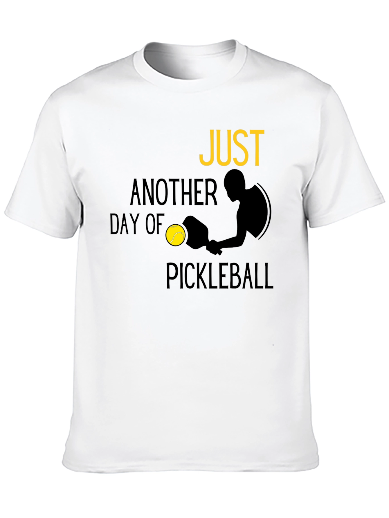 Just Another Day of Pickleball T-Shirt