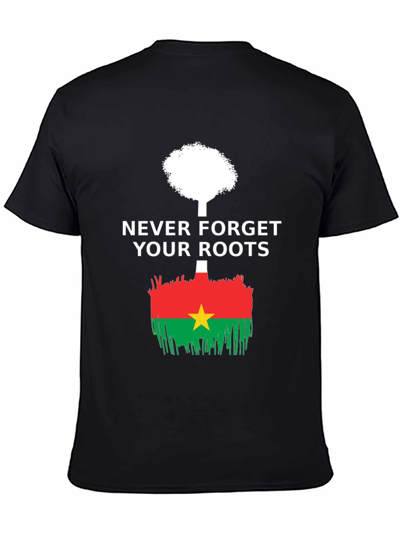 Never Forget Roots Burkina Faso Flag T-Shirt