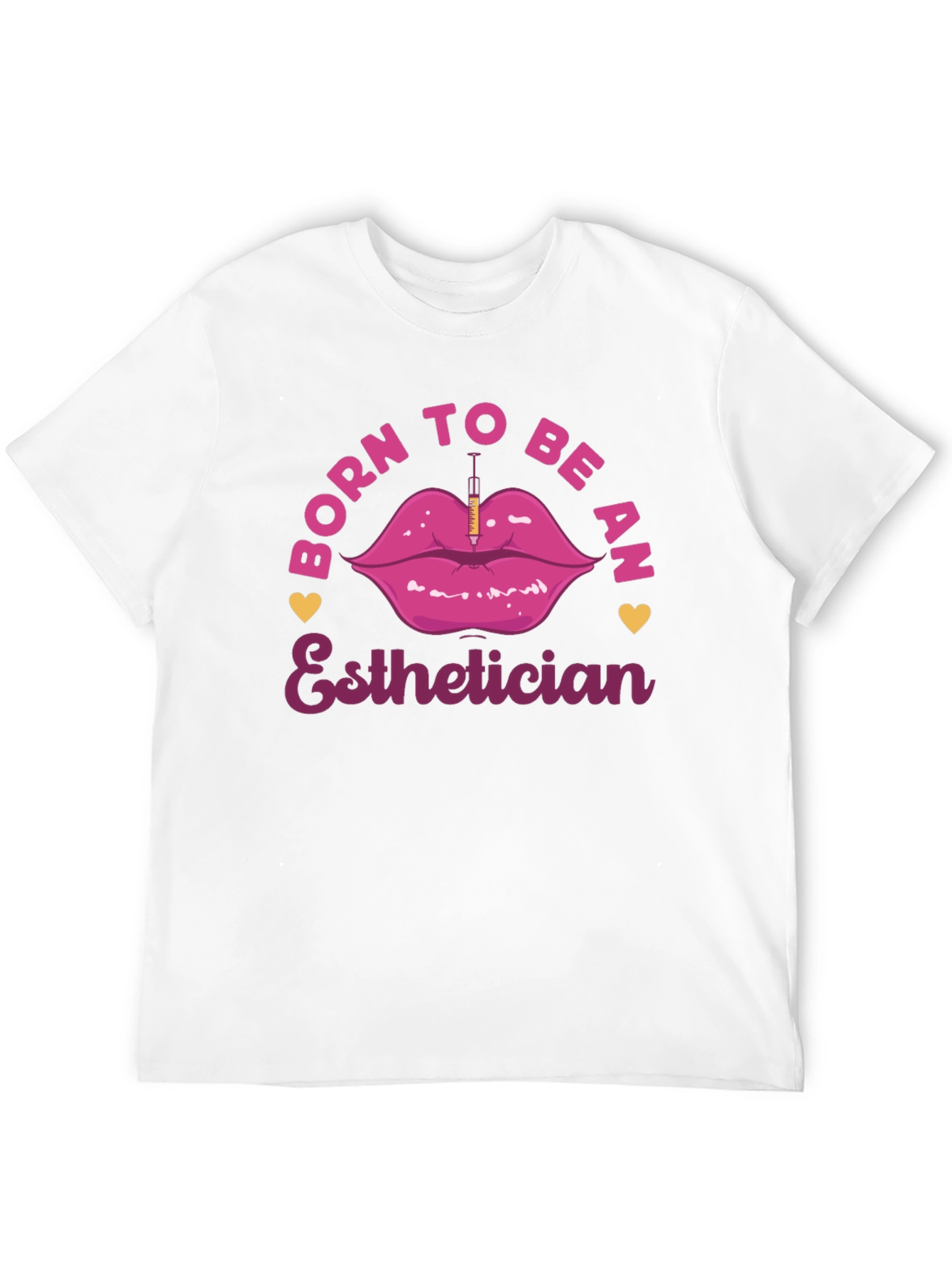 Born to be an Esthetician T-shirt