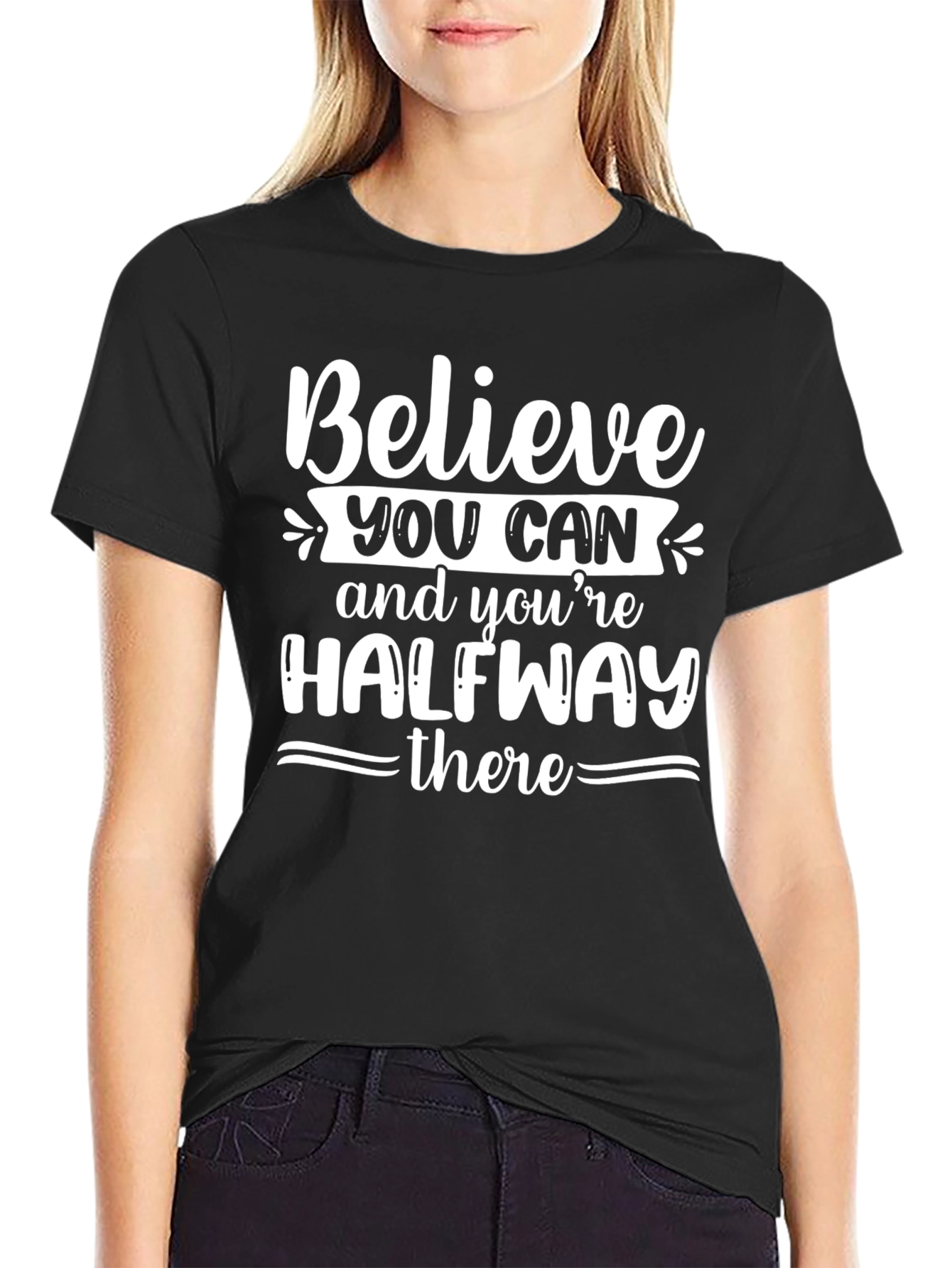 Believe You Can T-Shirt - Motivational Graphic Tee