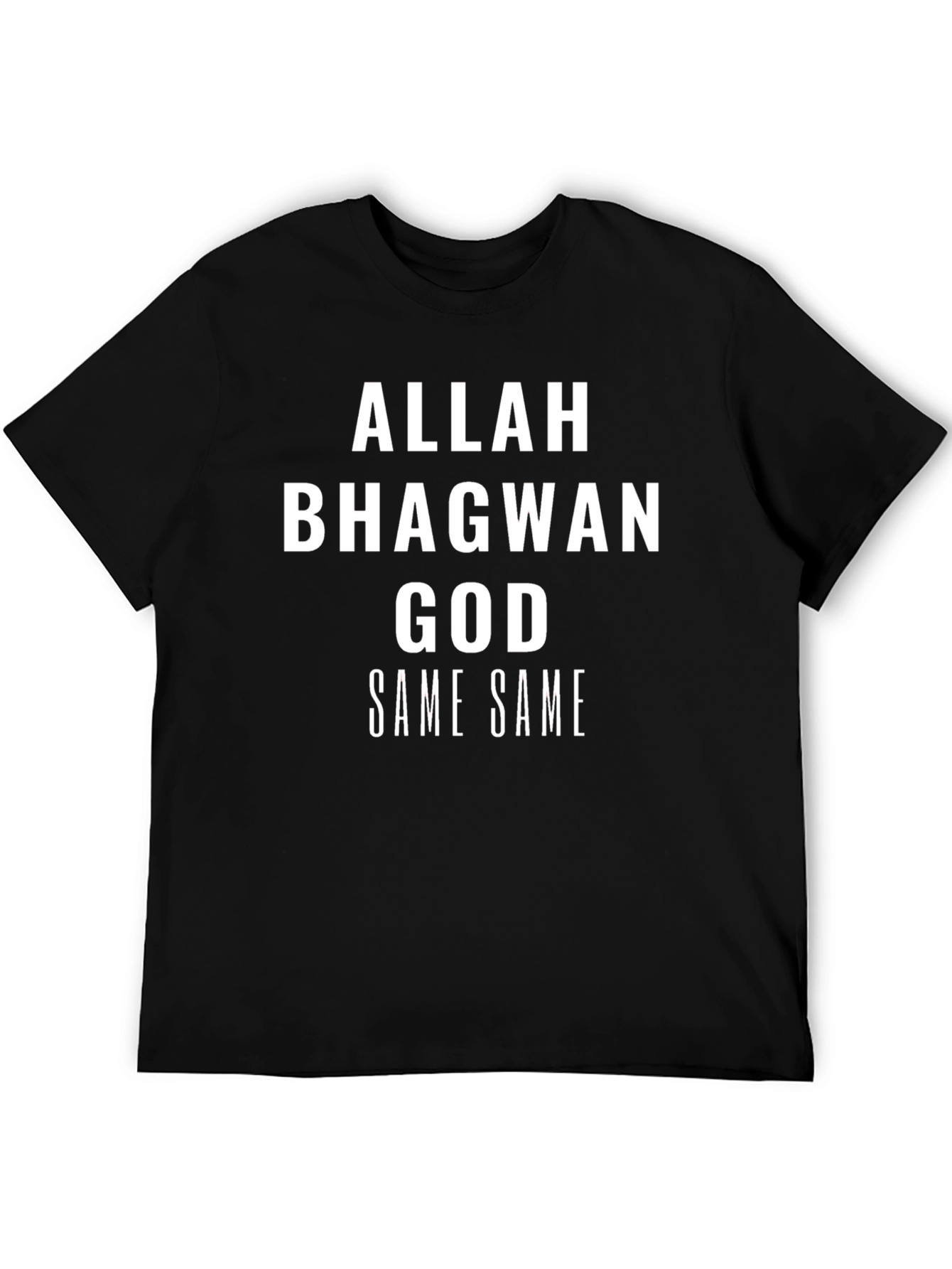 Allah Bhagwan God Same Same Black T-Shirt