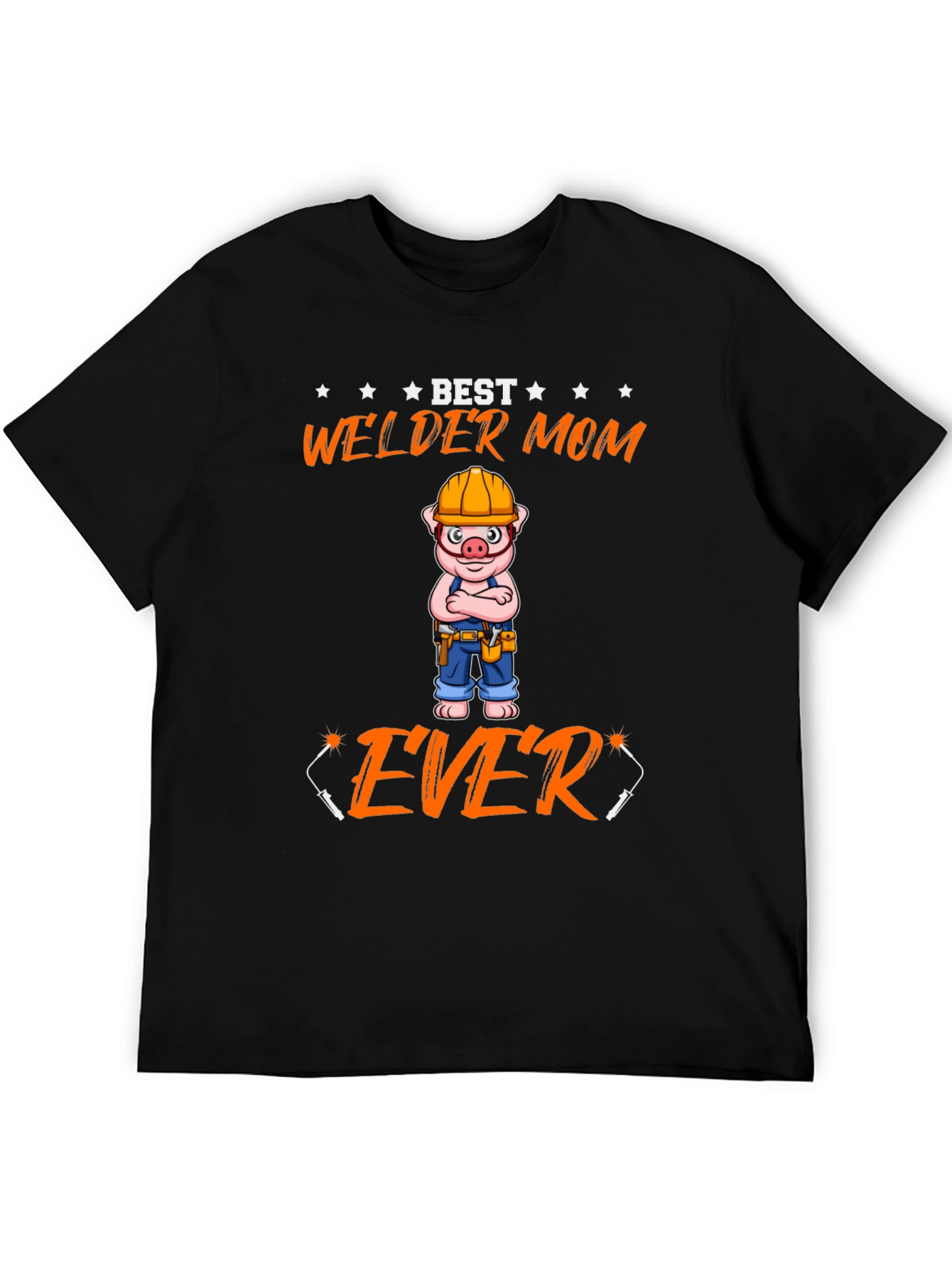 Best Welder Mom Ever T-Shirt - Novelty Graphic Tee