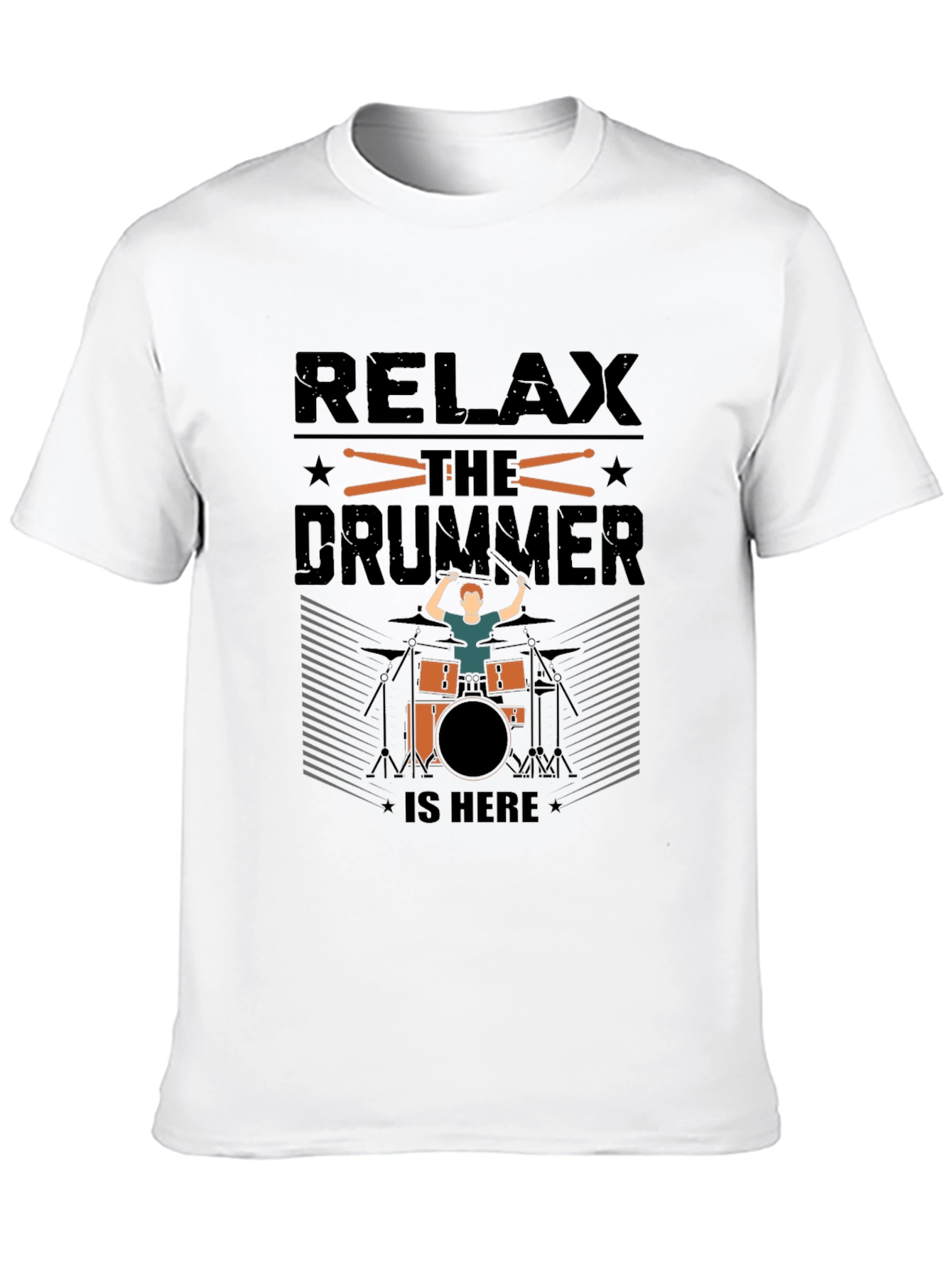 Relax Drummer is Here Graphic T-Shirt