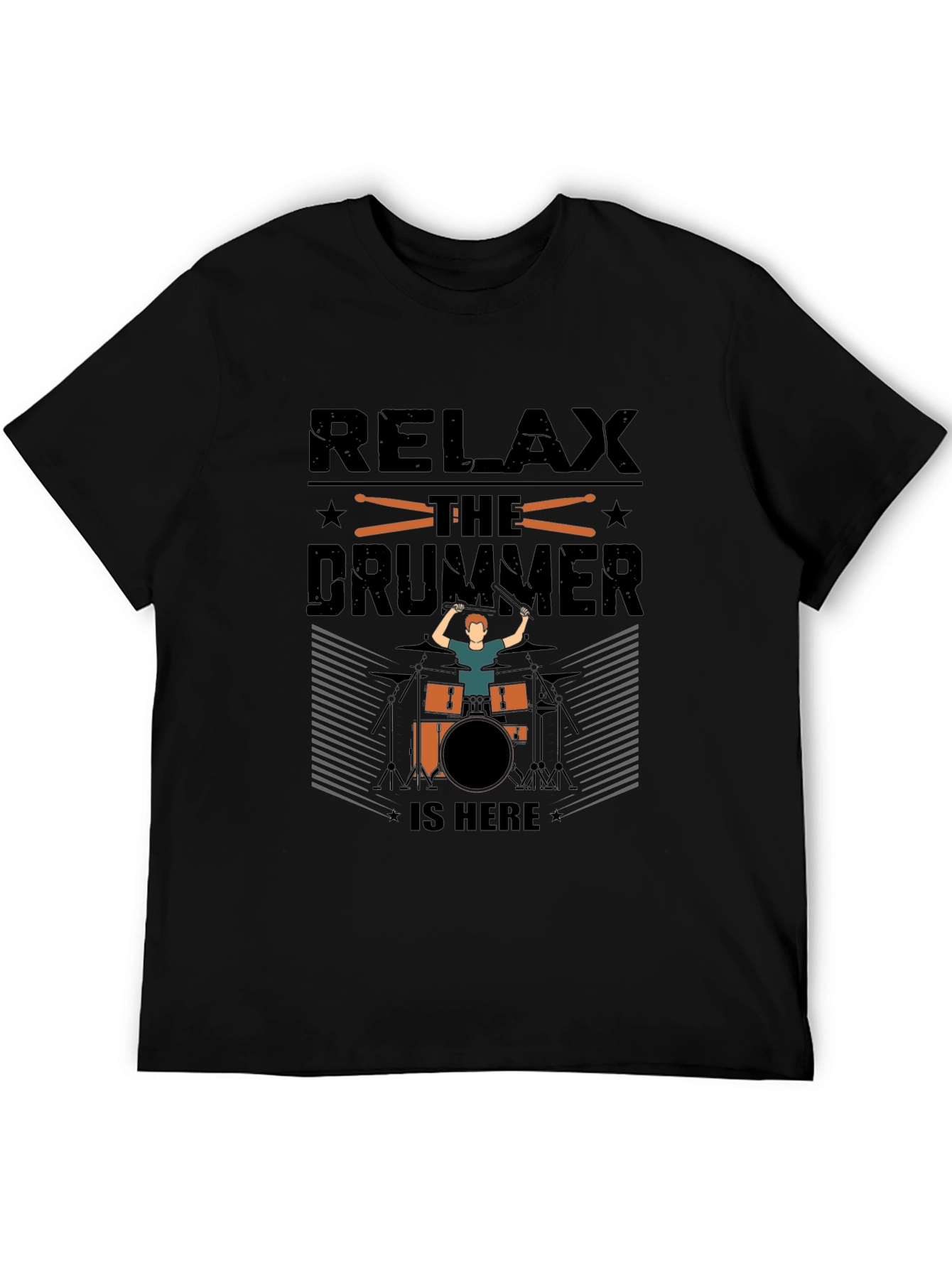 Relax Drummer is Here Graphic T-Shirt