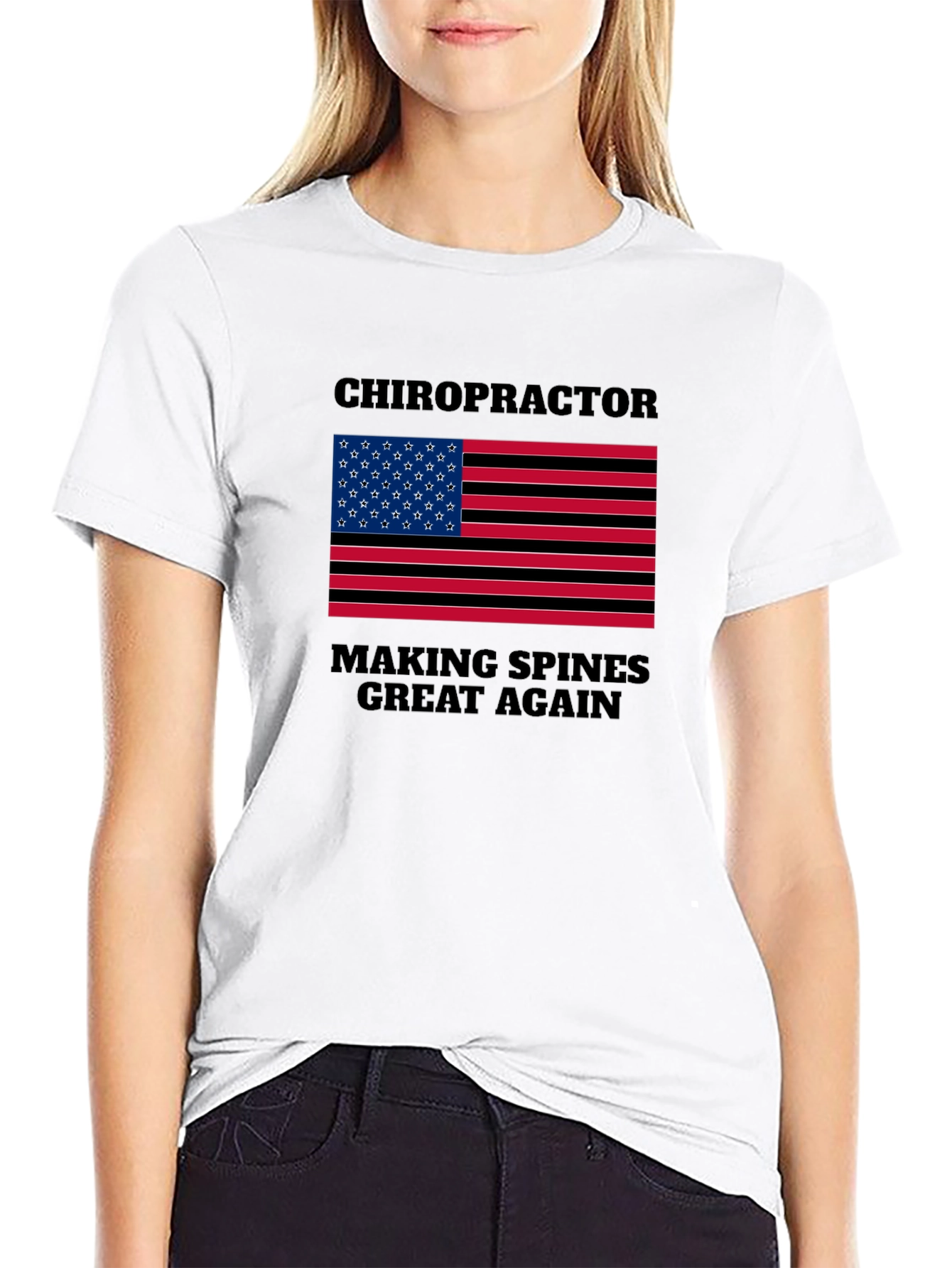 Chiropractor Making Spines Great Again T-Shirt