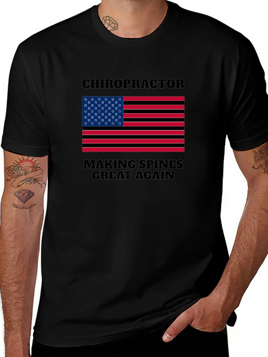 Chiropractor Making Spines Great Again T-Shirt