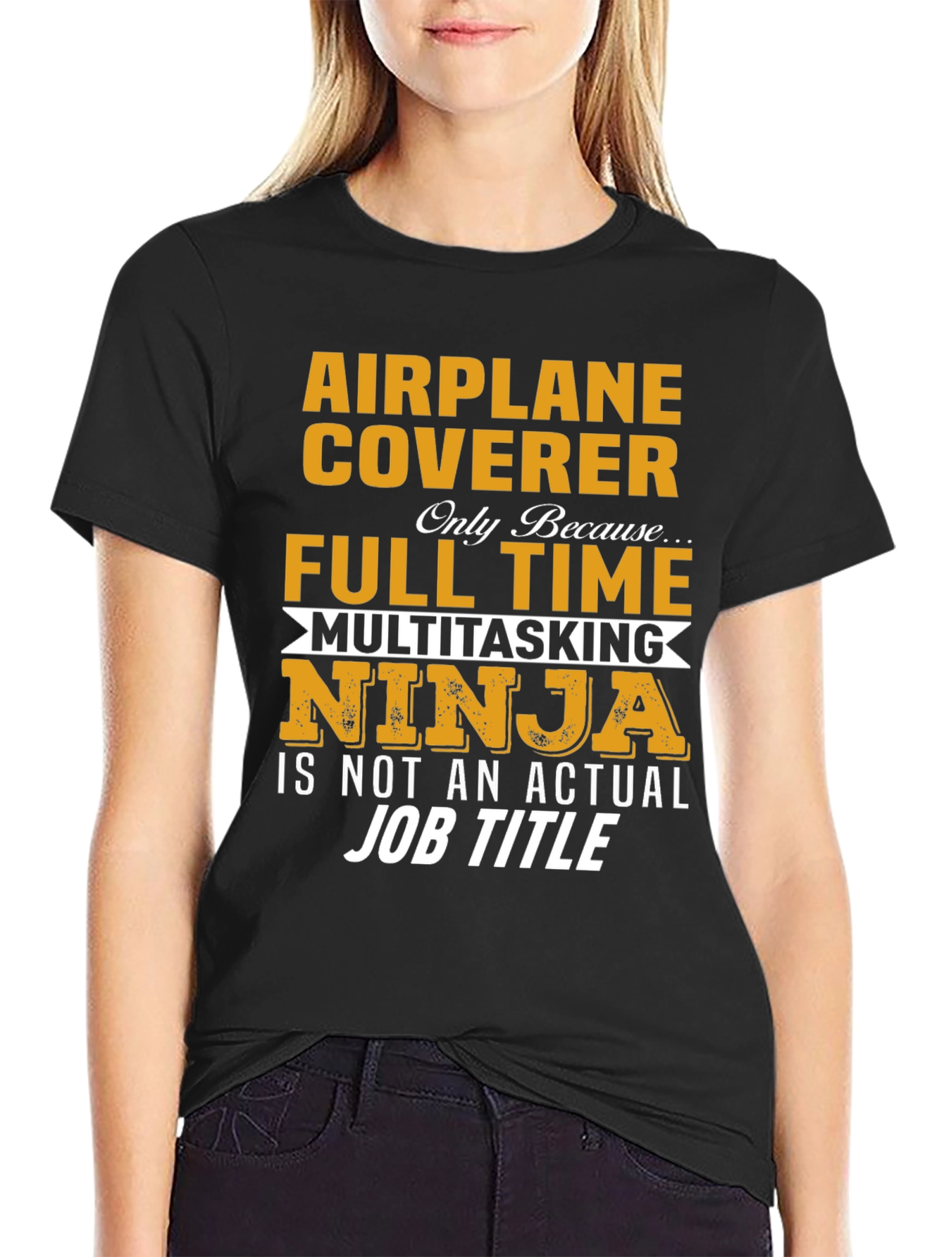 Airplane Coverer Full Time Ninja T-Shirt