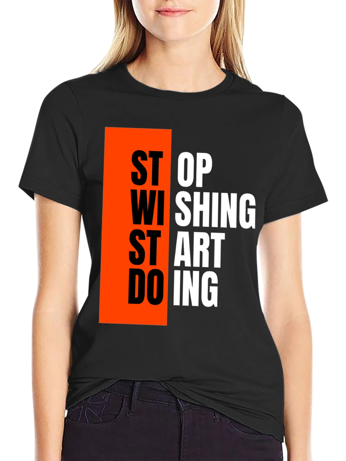 Motivational Graphic T-Shirt - Stop Wishing Start Doing