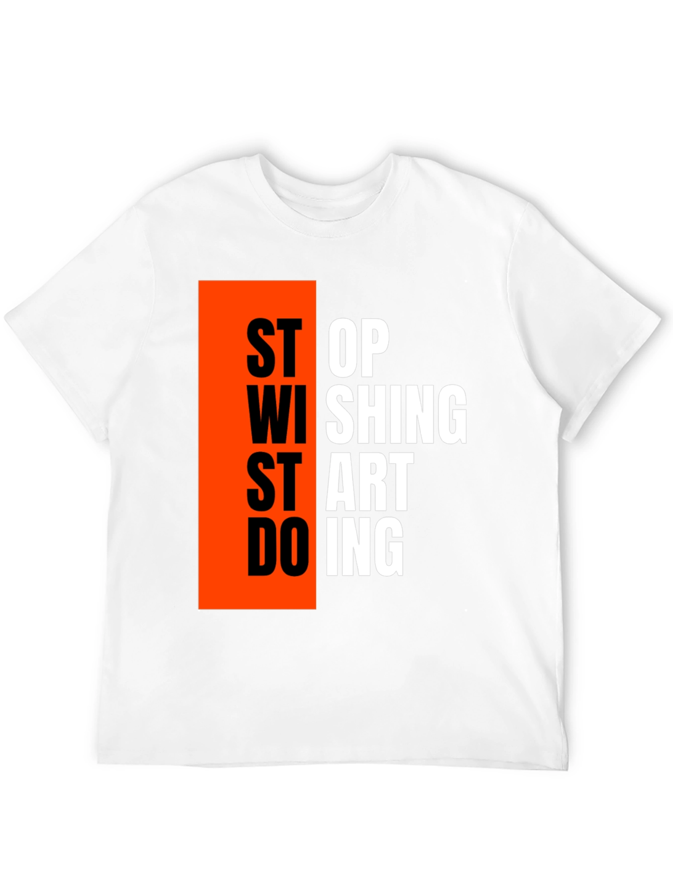 Motivational Graphic T-Shirt - Stop Wishing Start Doing