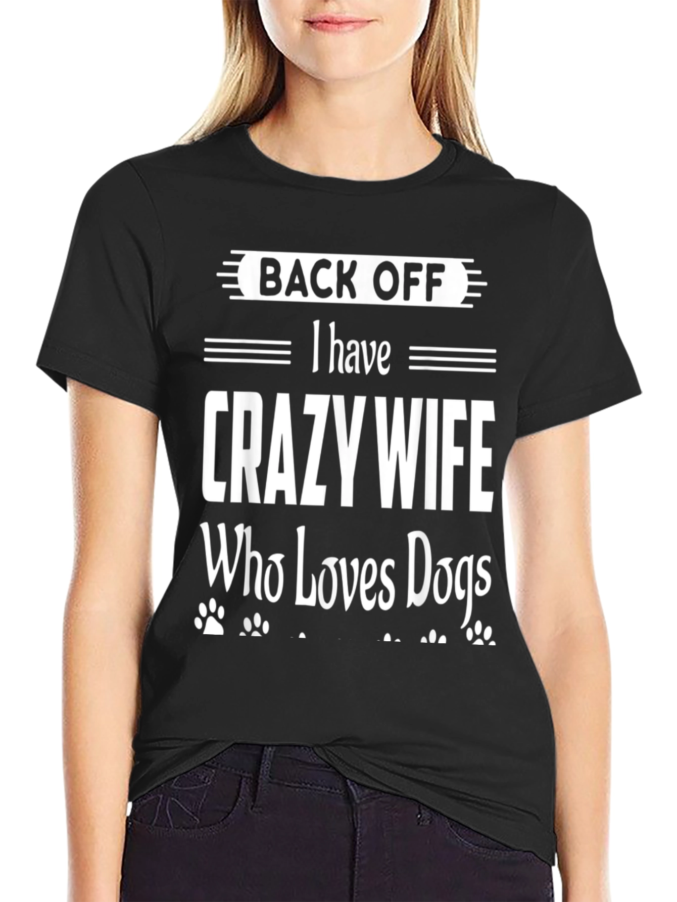 Back Off Crazy Wife Loves Dogs Graphic Tee