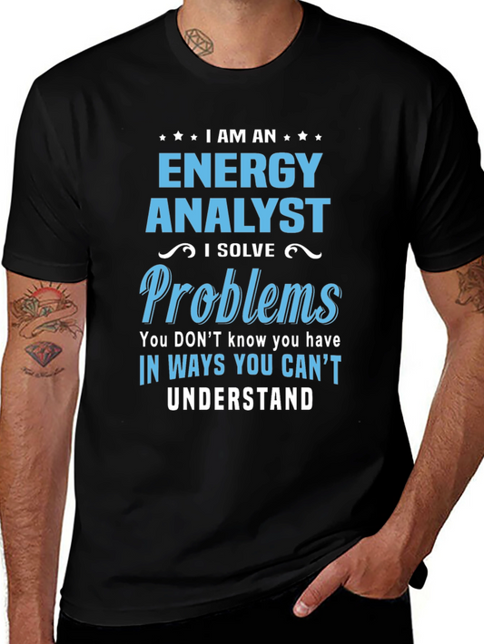 Energy Analyst Problem Solver Graphic T-Shirt
