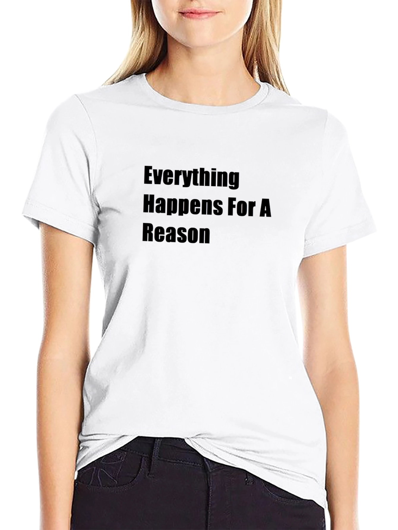 Everything Happens for a Reason Black T-Shirt