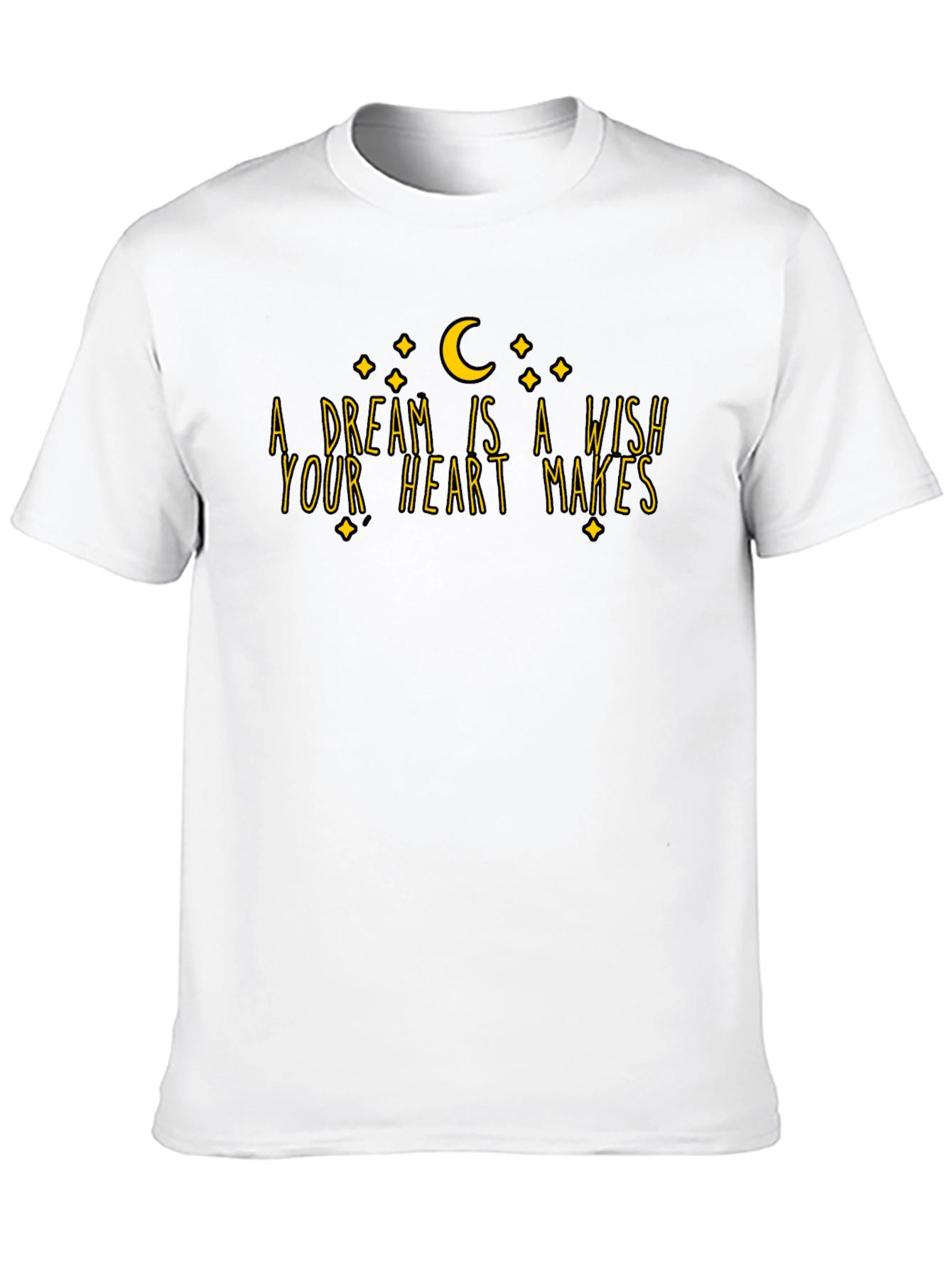 A Dream is a Wish T-Shirt