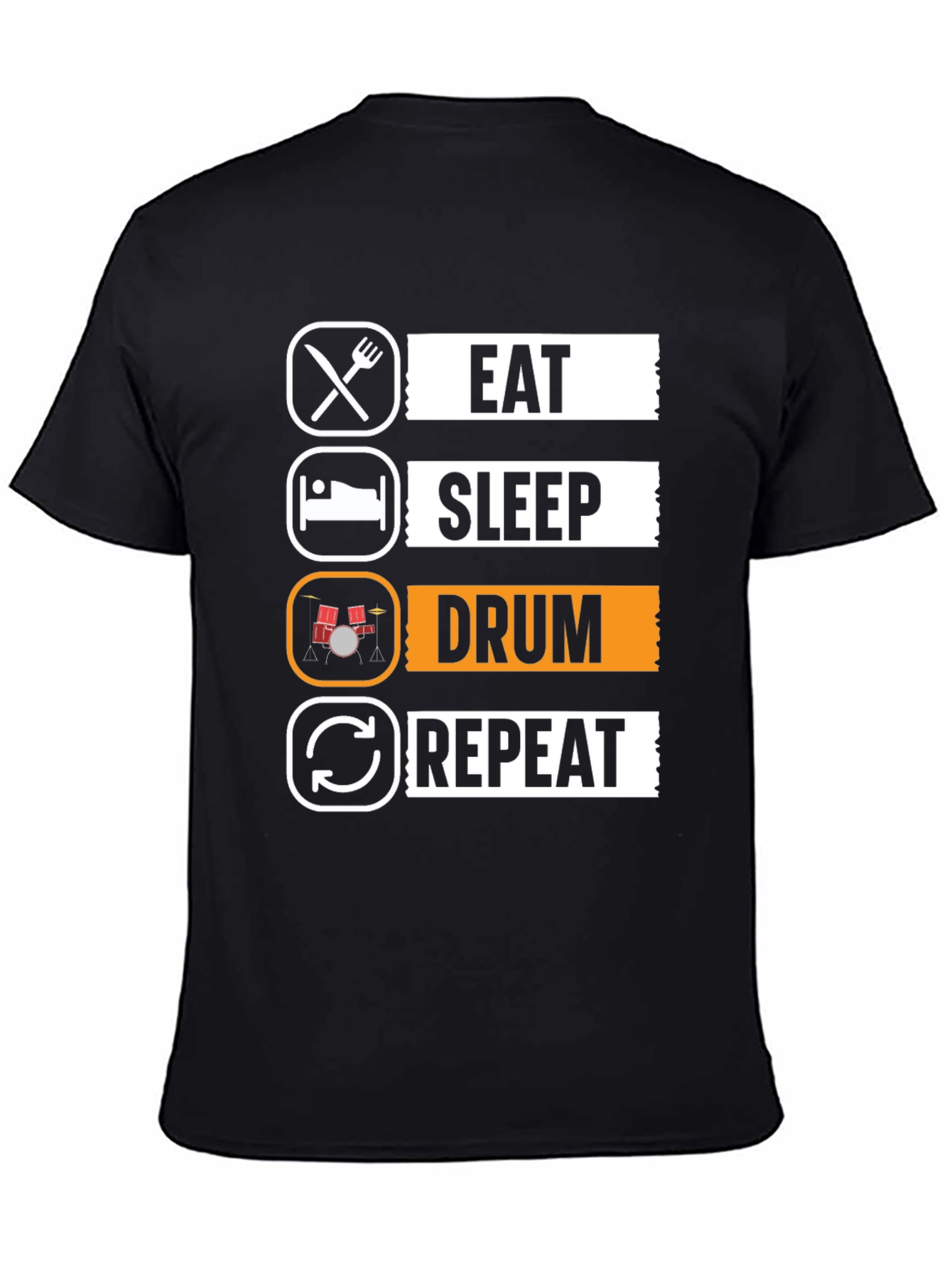Eat Sleep Drum Repeat T-Shirt - Musicians Tee