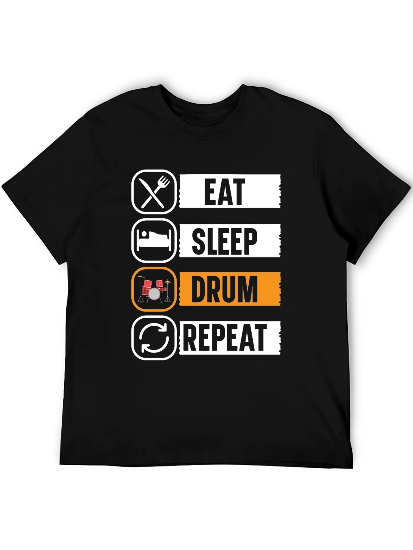 Eat Sleep Drum Repeat T-Shirt - Musicians Tee