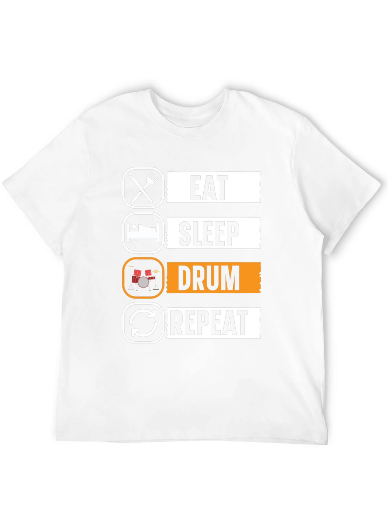Eat Sleep Drum Repeat T-Shirt - Musicians Tee