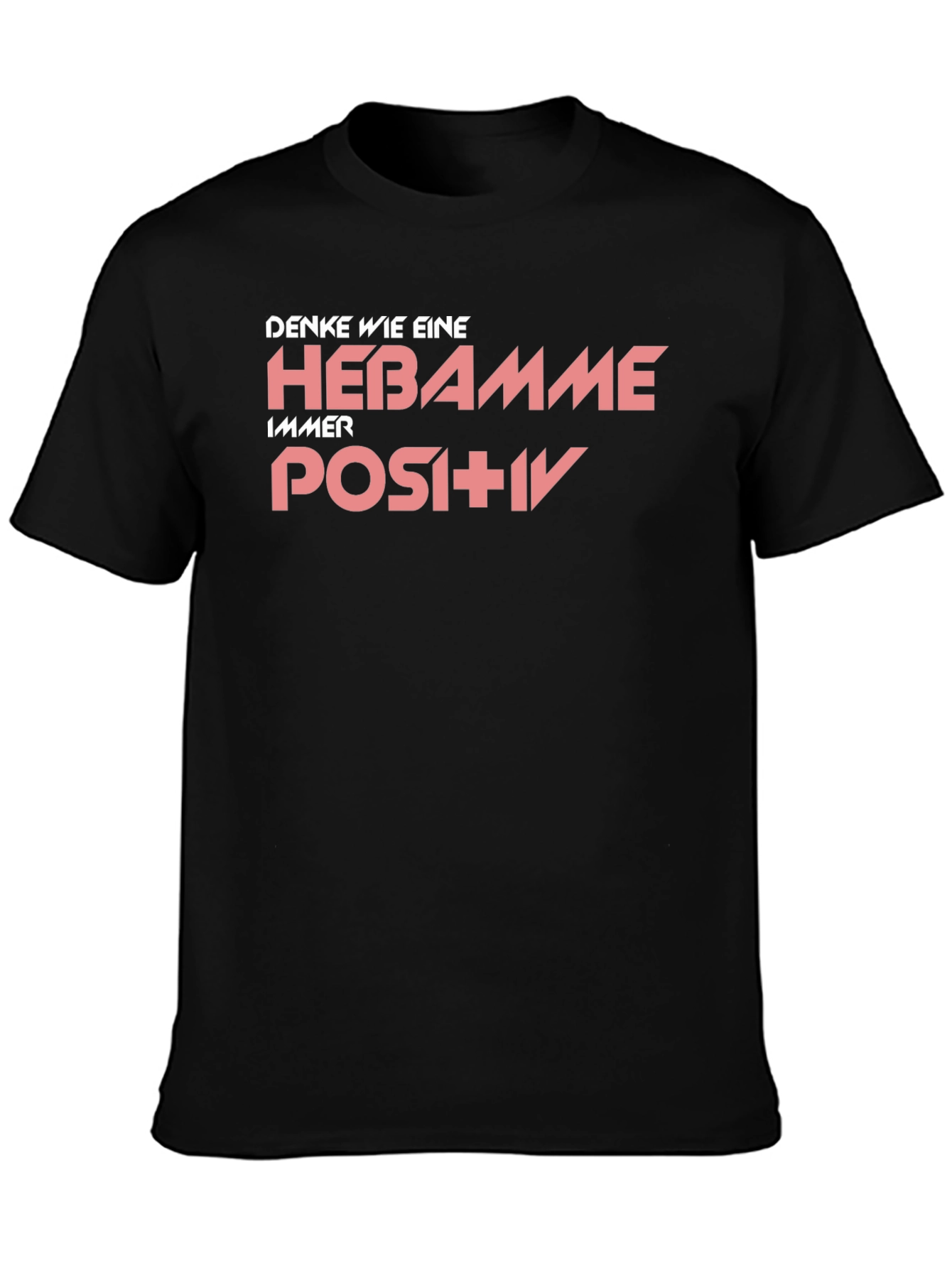 Funny Midwife T-Shirt Think Like a Midwife