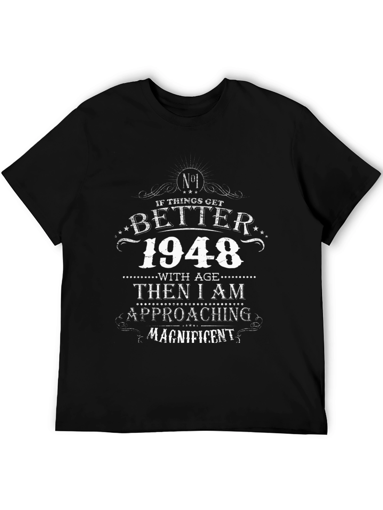 Better With Age 1948 Black T-Shirt