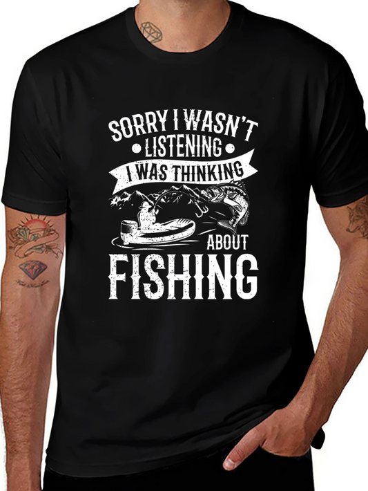 Fishing T-Shirt: Sorry I Wasnt Listening Graphic Tee