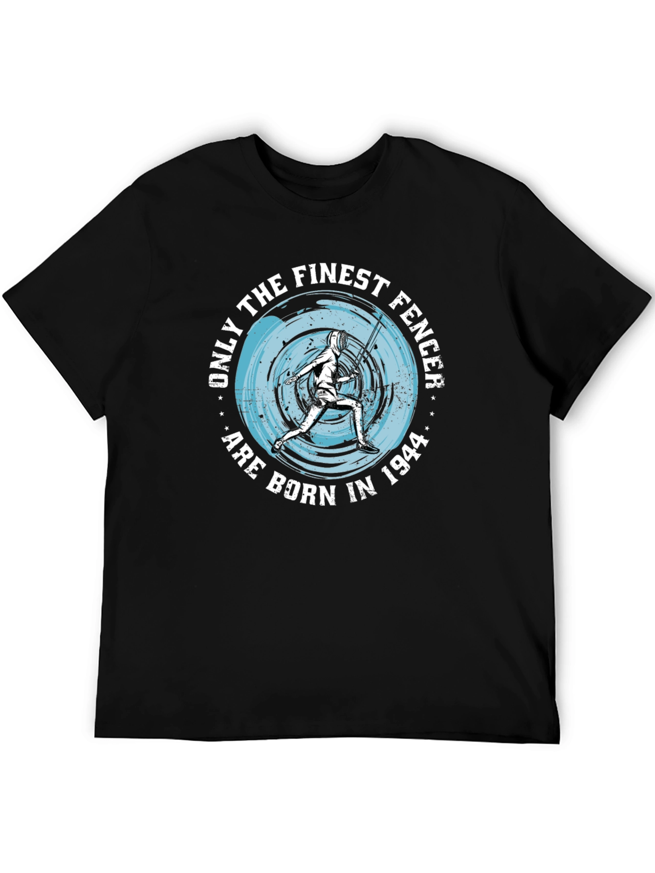 Finest Fencer Born in 1944 T-Shirt